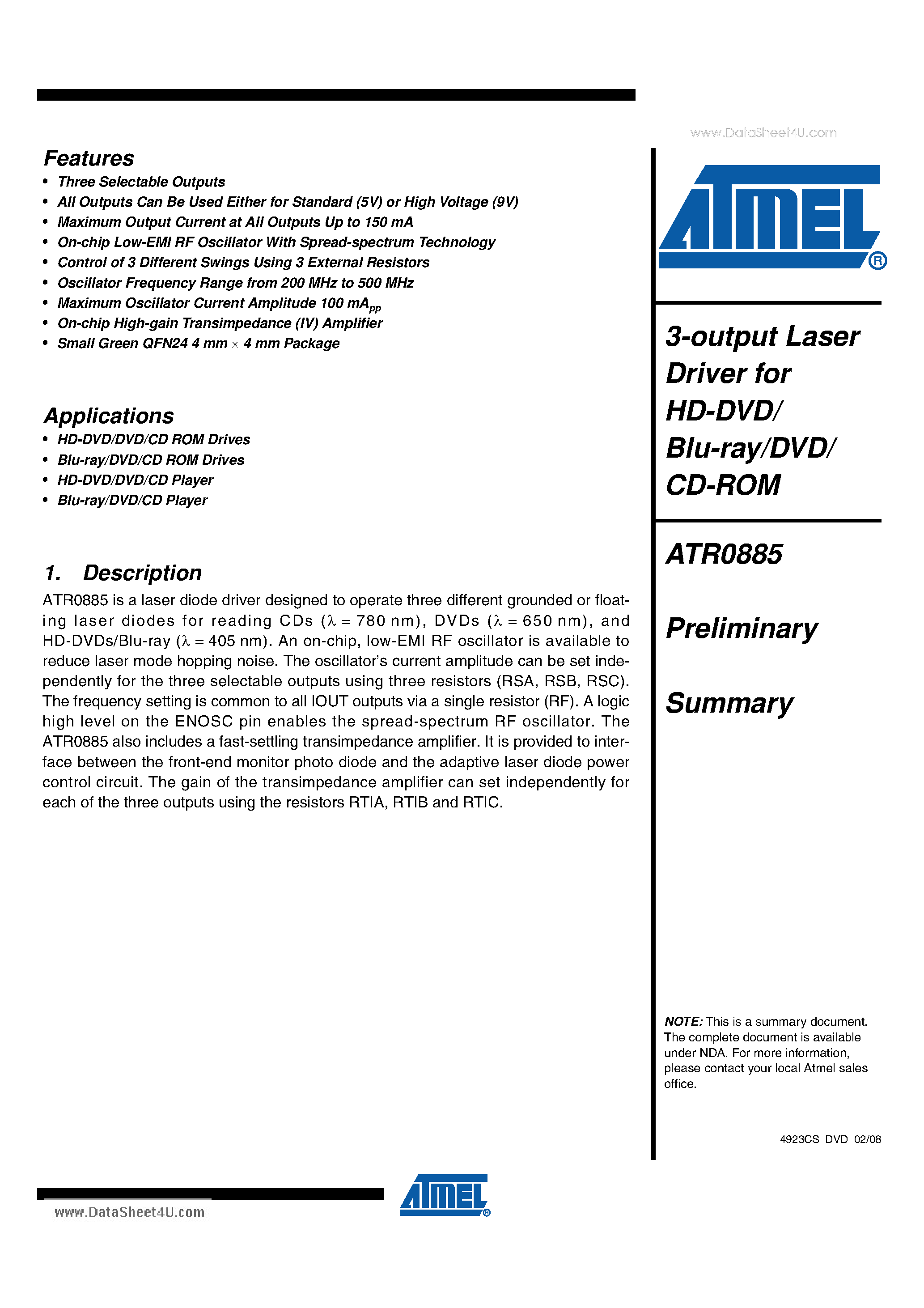 Datasheet ATR0885 page 1 Datasheet ATR0885 - 3-output Laser Driver for HD-DVD/ Blu-ray/DVD/ CD-ROM page 1