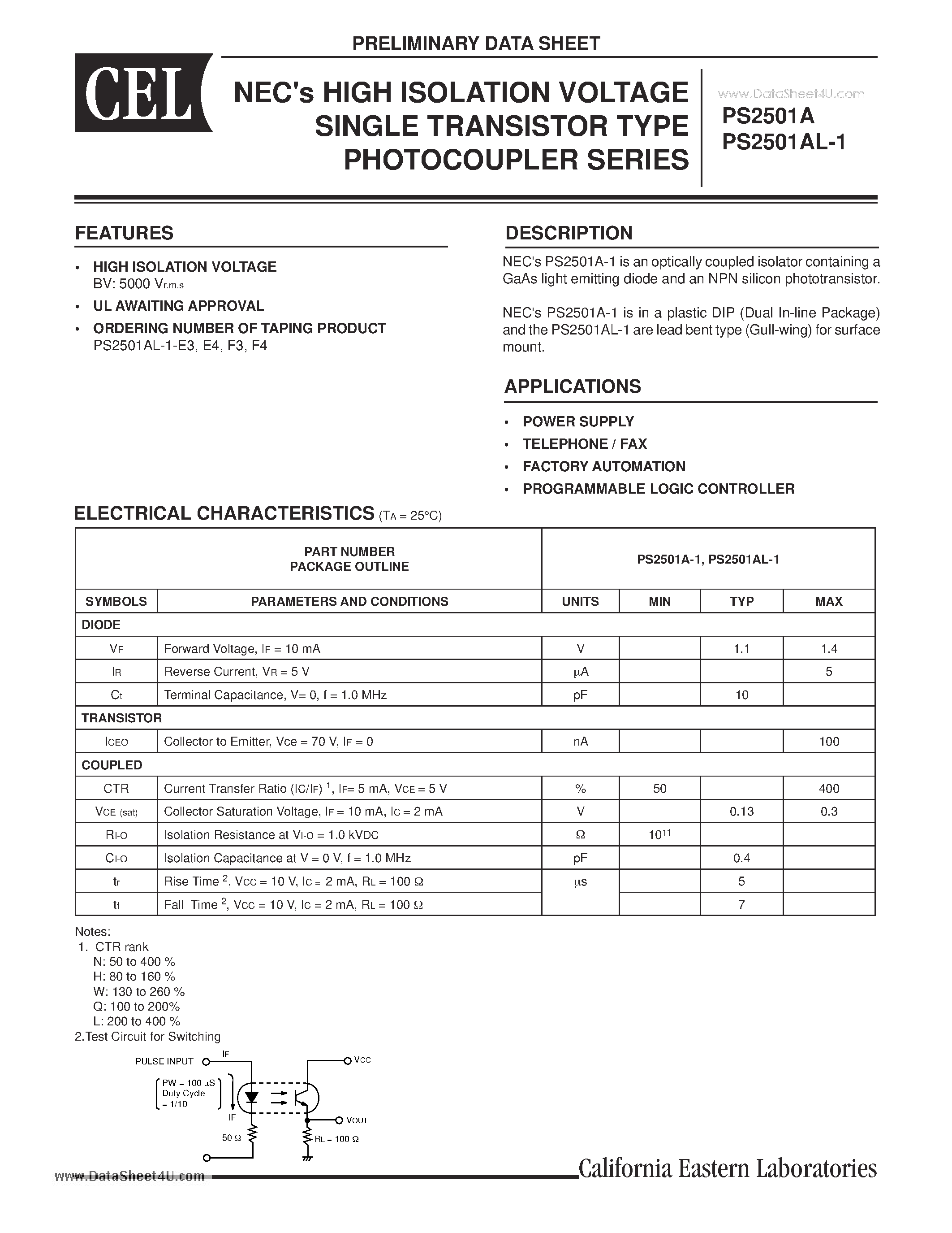 Datasheet PS2501A page 1 Datasheet PS2501A - NECs HIGH ISOLATION VOLTAGE SINGLE TRANSISTOR TYPE PHOTOCOUPLER SERIES page 1