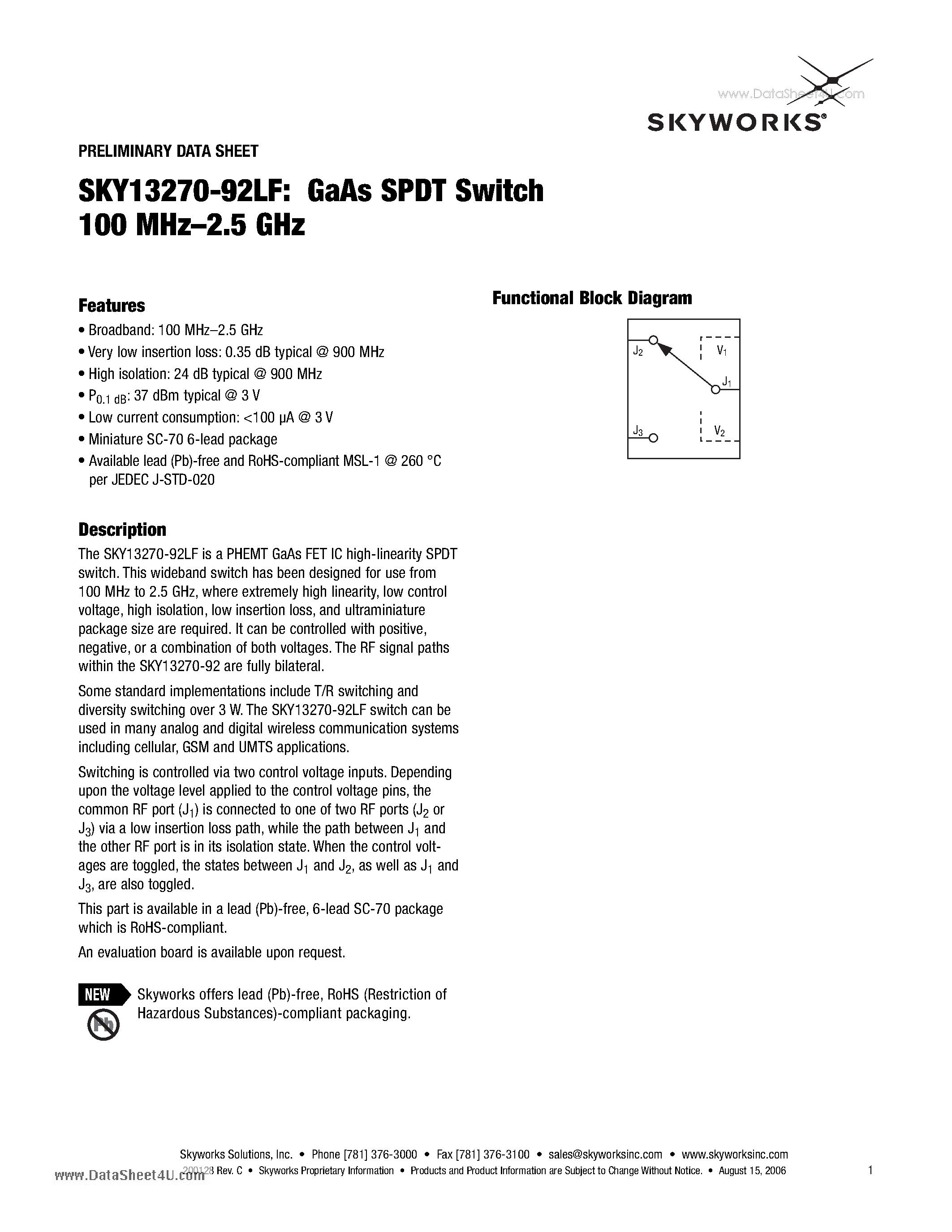 Datasheet SKY13270-92LF page 1 Datasheet SKY13270-92LF - GaAs SPDT Switch 100 MHz-2.5 GHz page 1