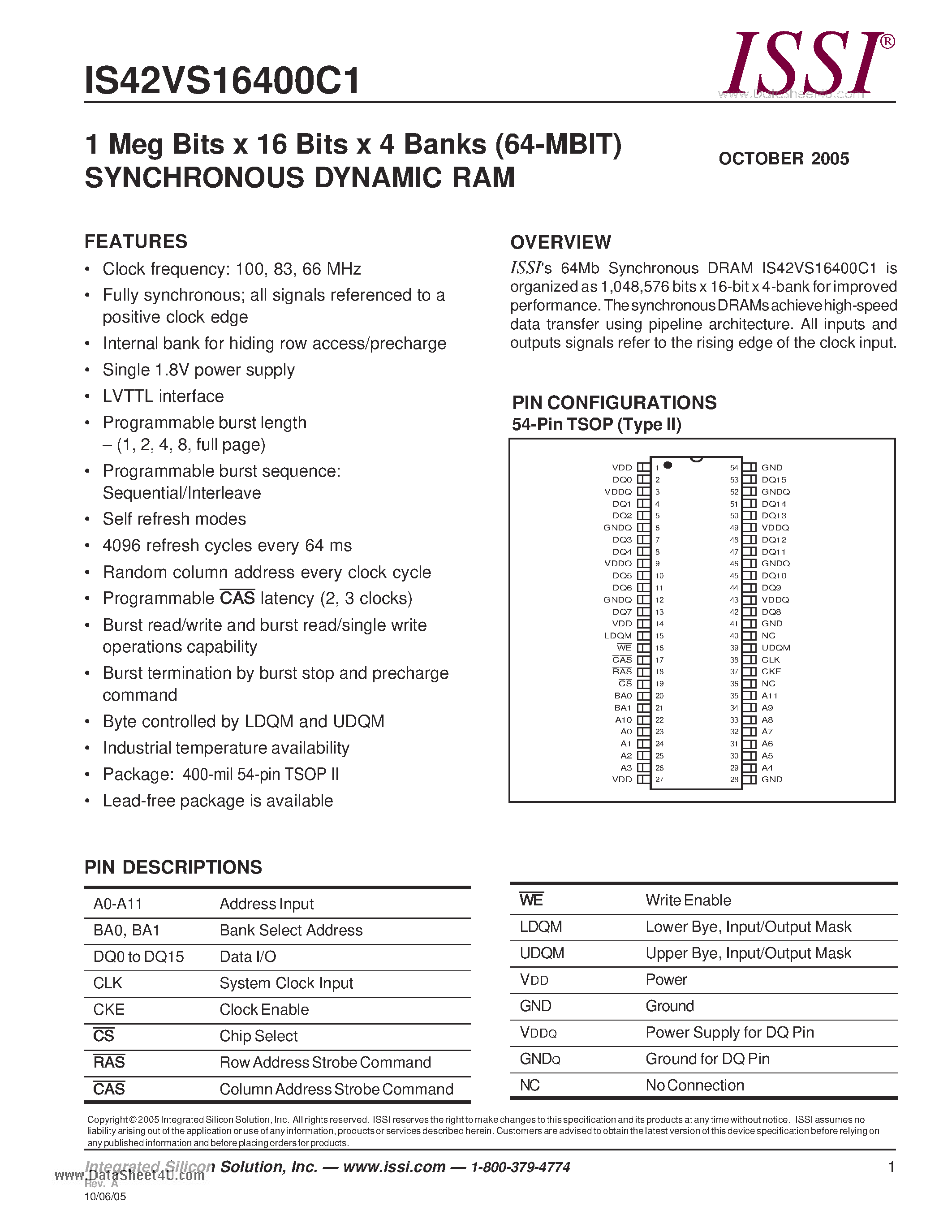 Datasheet IS42VS16400C1 page 1 Datasheet IS42VS16400C1 - 1 Meg Bits x 16 Bits x 4 Banks (64-MBIT) SYNCHRONOUS DYNAMIC RAM page 1