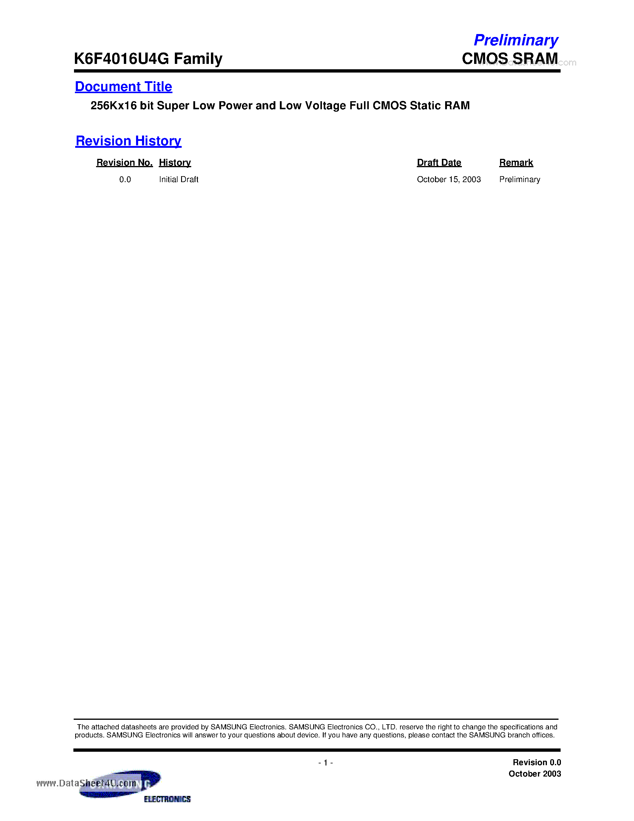 Даташит на микросхему K6F4016U4G страница 1 Даташит K6F4016U4G - 256K x16 bit Super Low Power and Low Voltage Full CMOS Static RAM страница 1