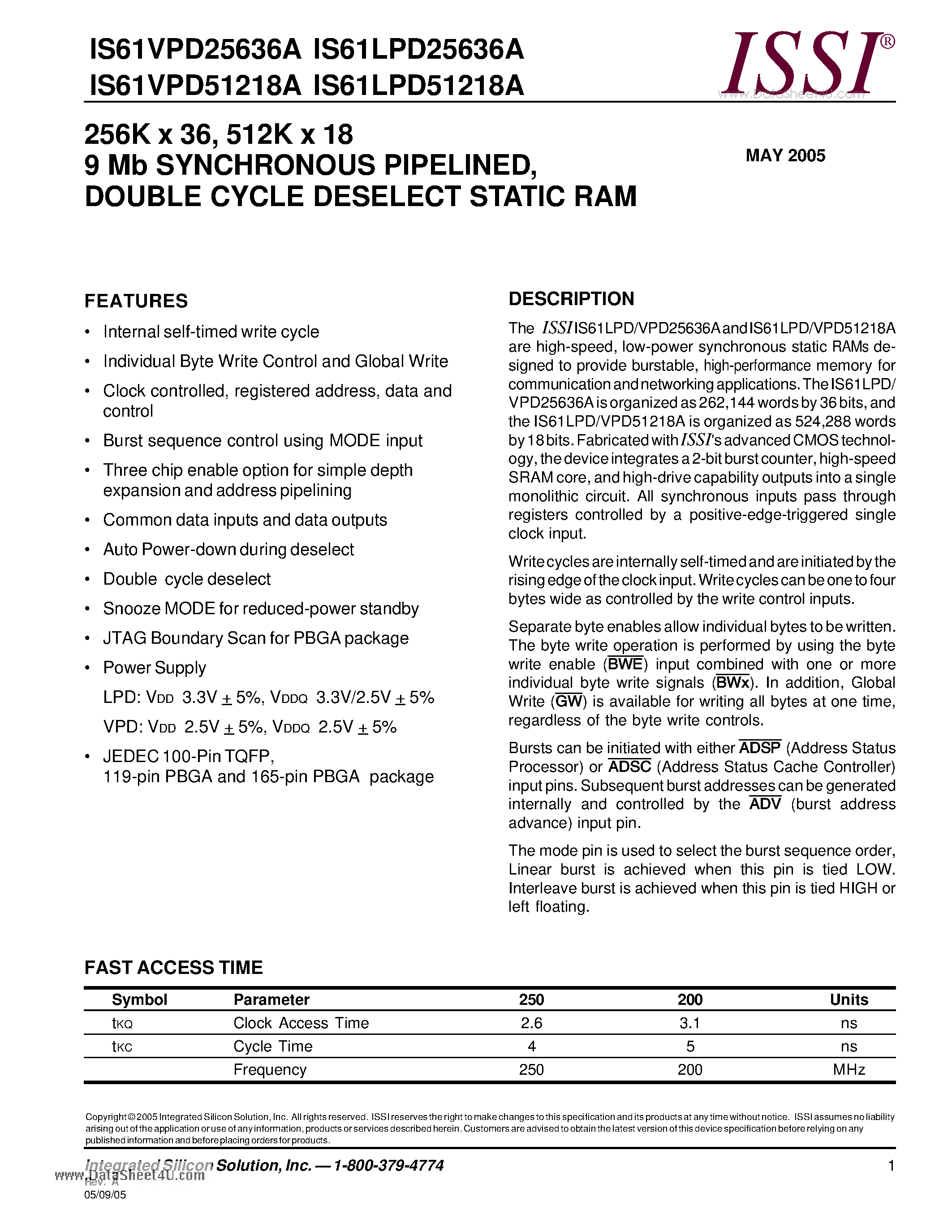 Datasheet IS61LPD25636A - 256K x 36/ 512K x 18 9Mb SYNCHRONOUS PIPELINED / DOUBLE CYCLE DESELECT STATIC RAM page 1