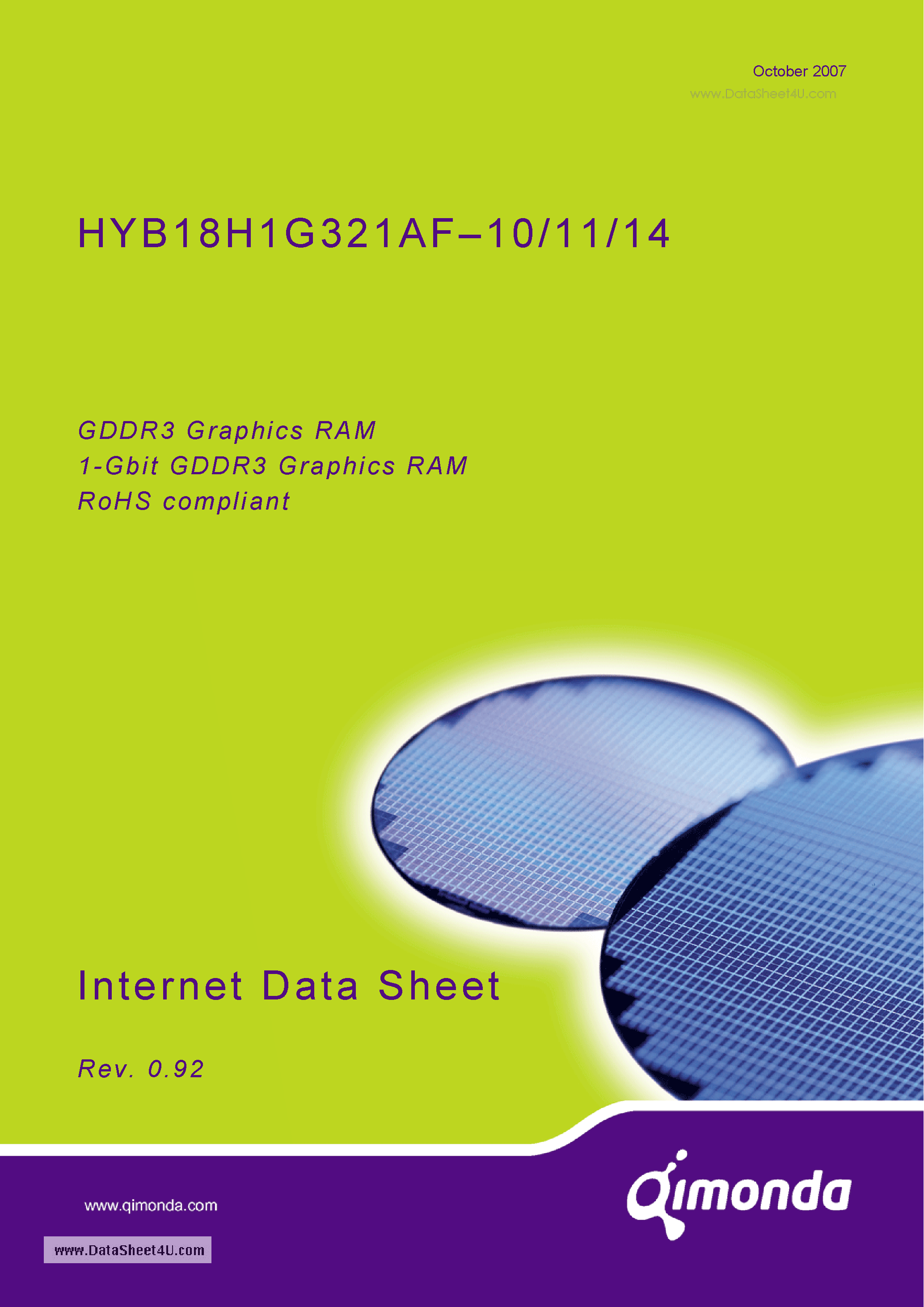 Даташит на микросхему HYB18H1G321AF-11 страница 1 Даташит HYB18H1G321AF-11 - GDDR3 Graphics RAM 1-Gbit GDDR3 Graphics RAM страница 1