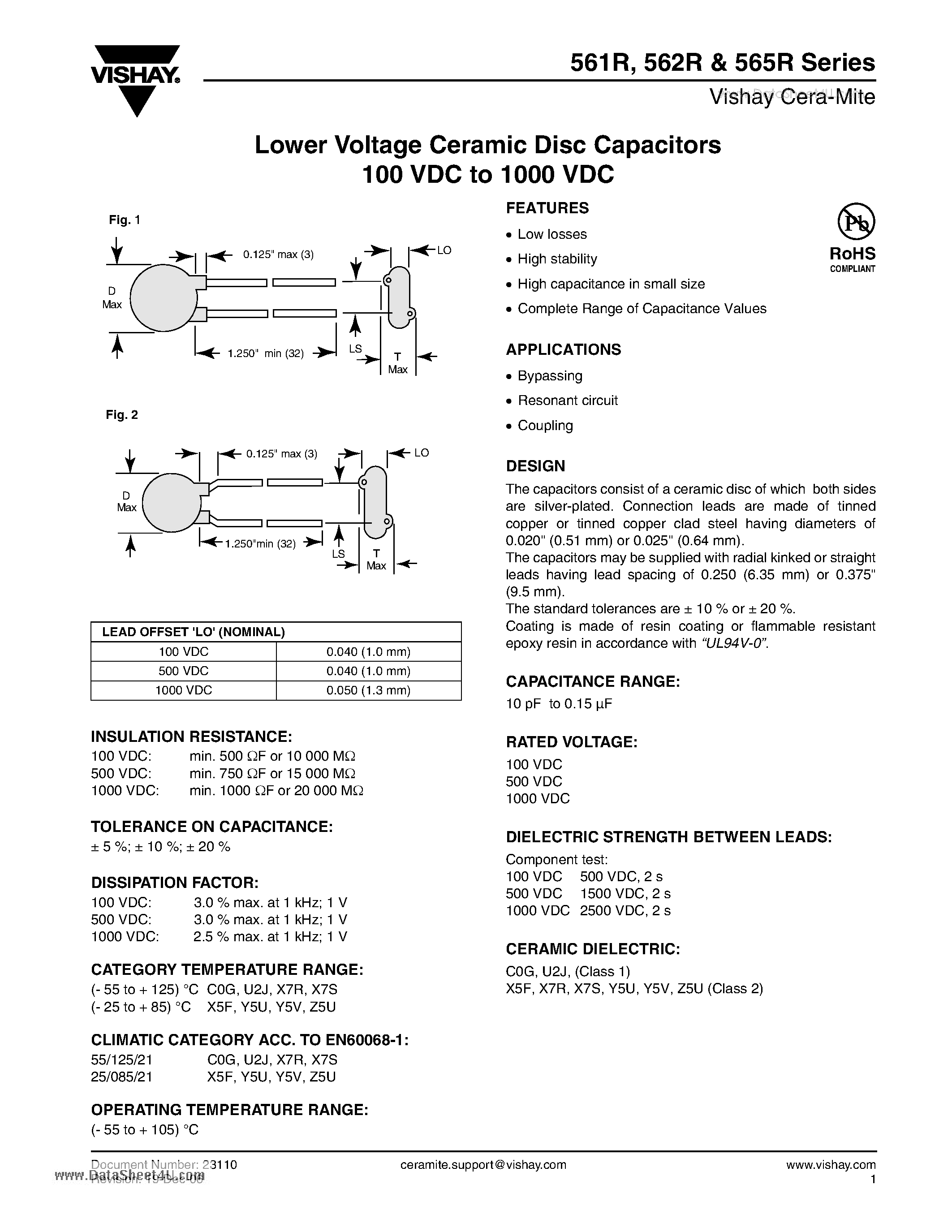 Даташит на микросхему 565R страница 1 Даташит 565R - Lower Voltage Ceramic Disc Capacitors 1000 VDC Temperature & Voltage Stabilized страница 1