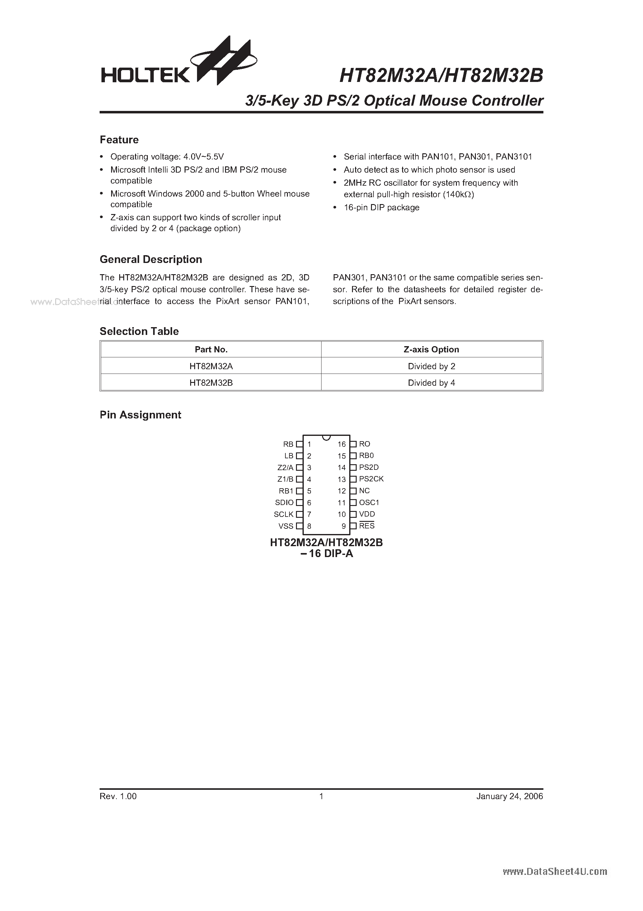 Datasheet HT82M32A page 1 Datasheet HT82M32A - 3/5-Key 3D PS/2 Optical Mouse Controller page 1