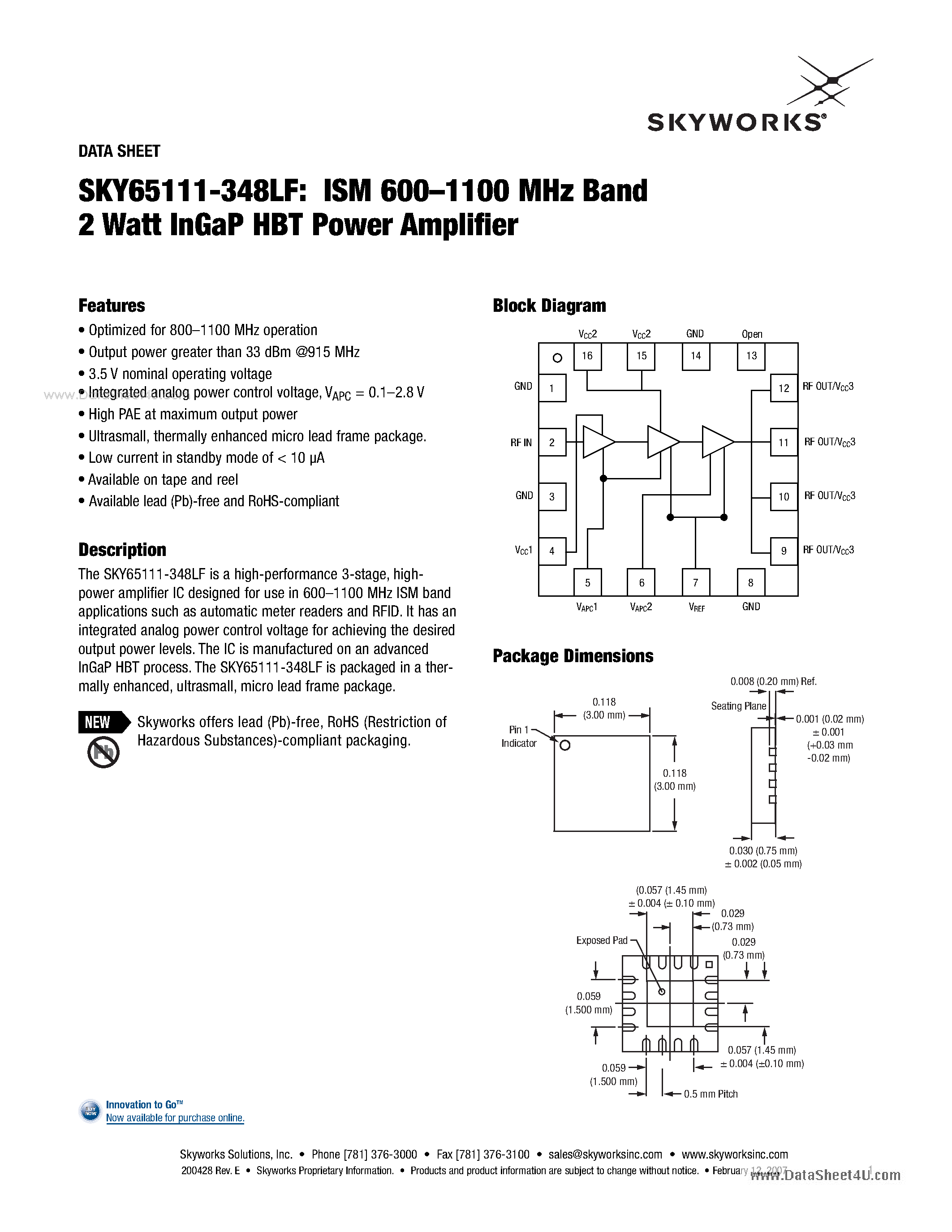 Datasheet SKY65111-348LF page 1 Datasheet SKY65111-348LF - ISM 600-1100 MHz Band 2 Watt InGaP HBT Power Amplifier page 1