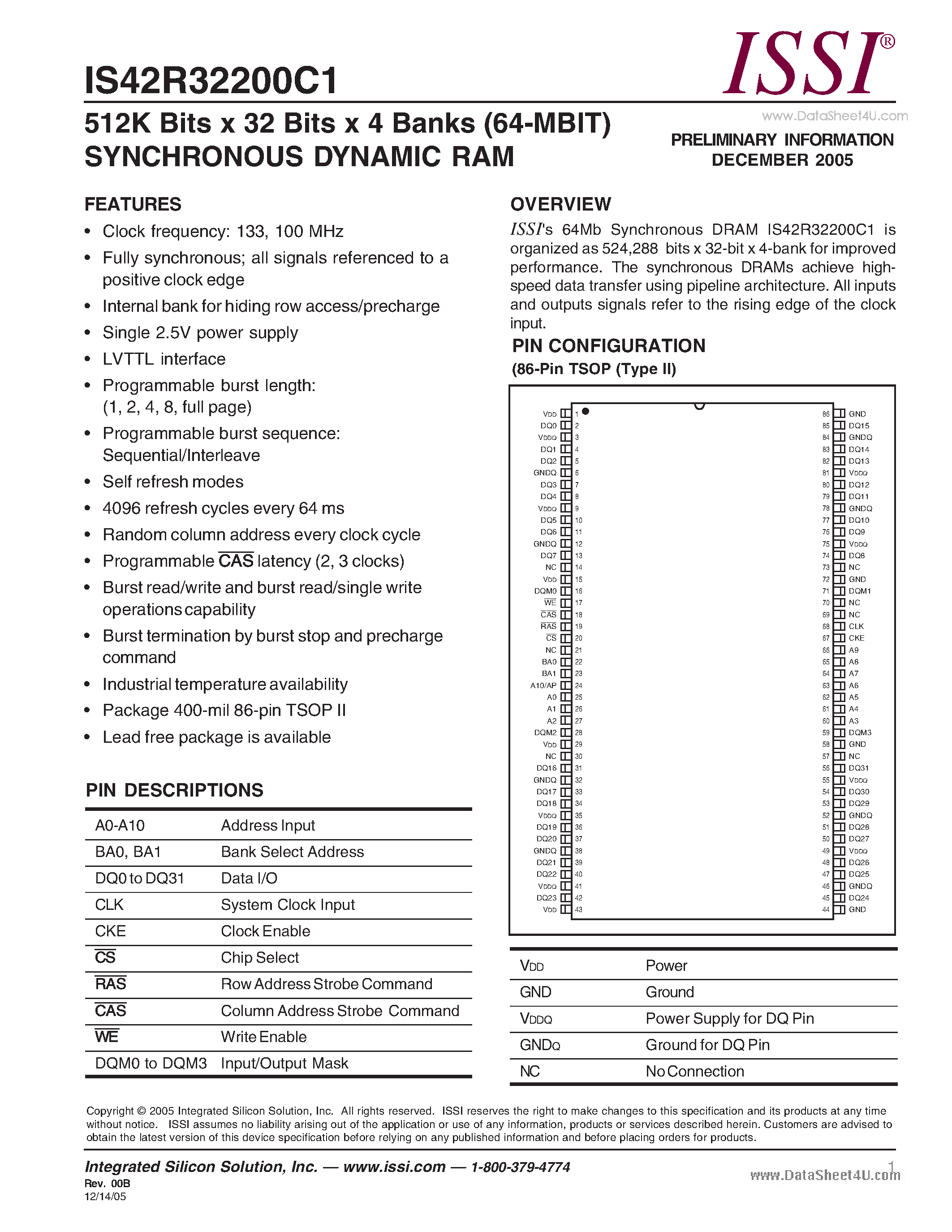 Datasheet IS42R32200C1 page 1 Datasheet IS42R32200C1 - 512K Bits x 32 Bits x 4 Banks (64-MBIT) SYNCHRONOUS DYNAMIC RAM page 1
