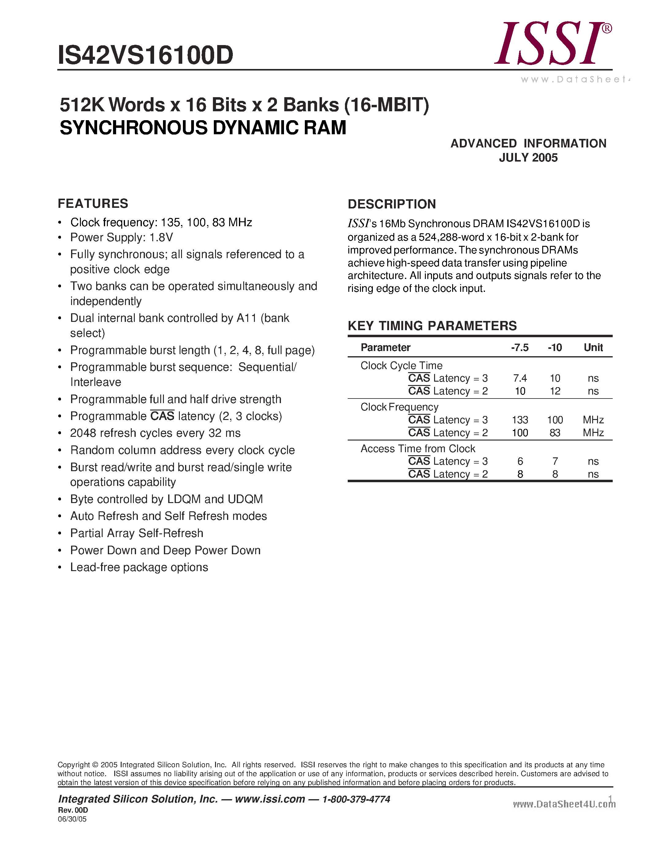 Даташит IS42VS16100D - 512K Words x 16 Bits x 2 Banks (16-MBIT) SYNCHRONOUS DYNAMIC RAM страница 1