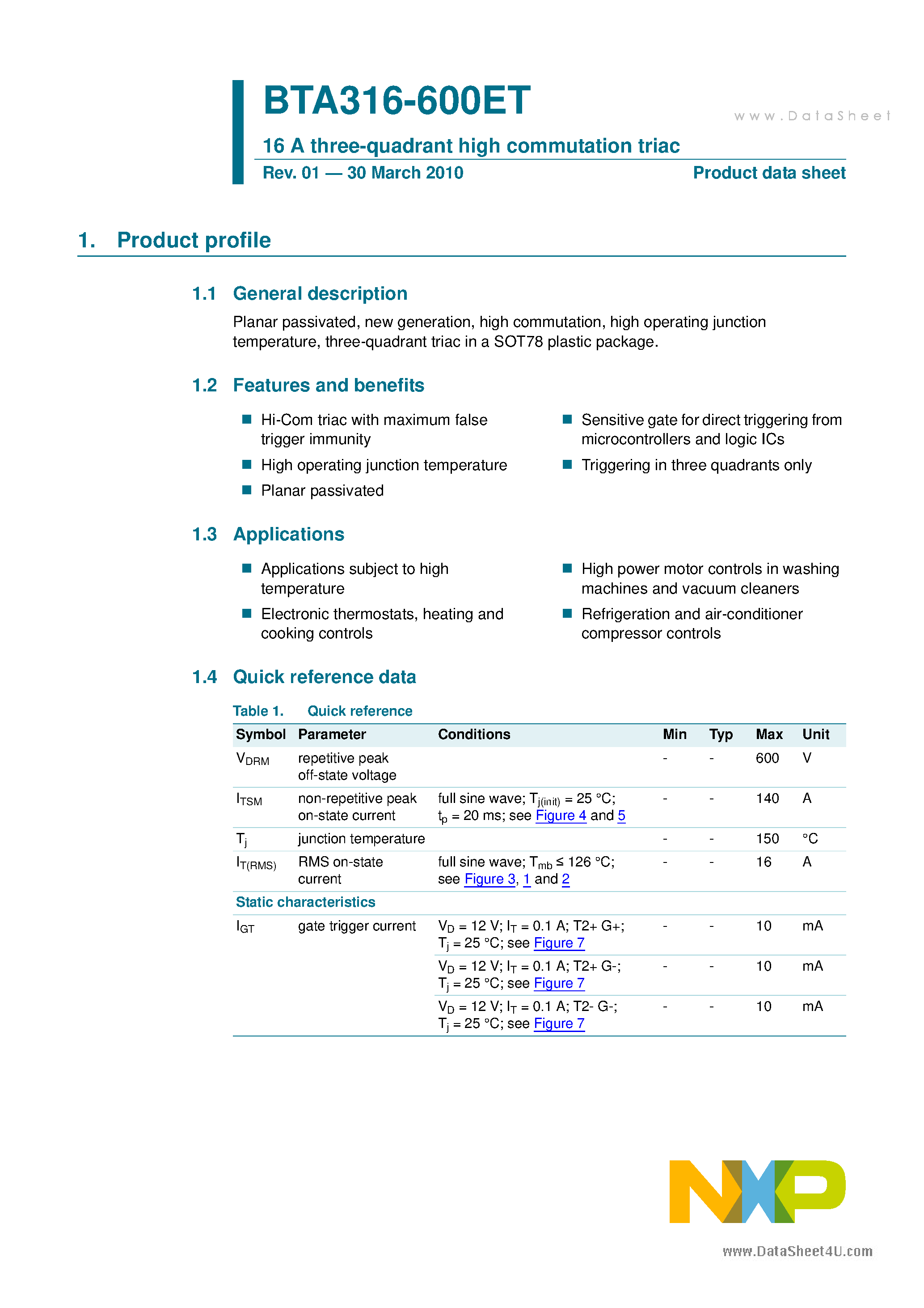Datasheet BTA316-600ET page 1 Datasheet BTA316-600ET - 16 A three-quadrant high commutation triac page 1