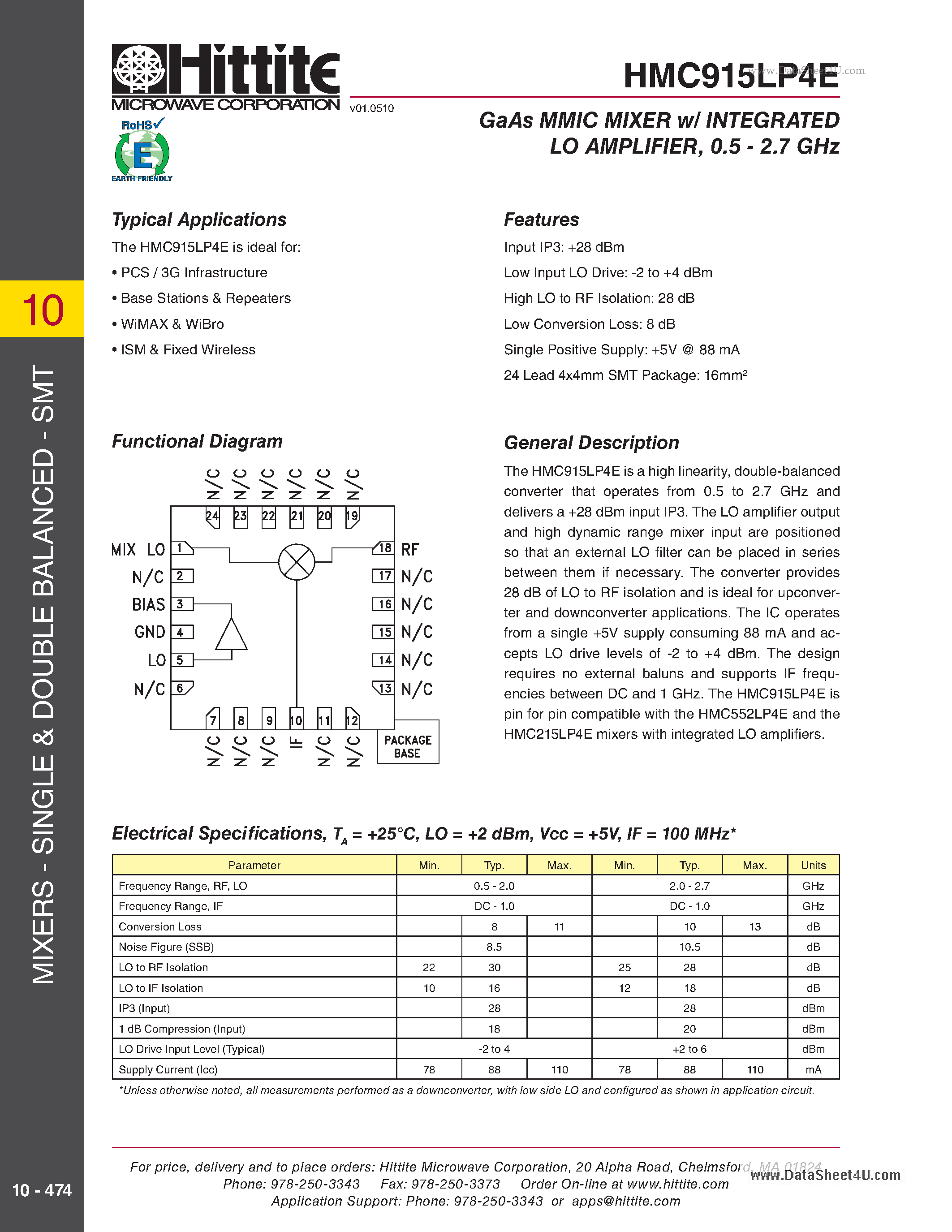 Datasheet HMC915LP4E page 1 Datasheet HMC915LP4E - GaAs MMIC MIXER w/ INTEGRATED LO AMPLIFIER page 1