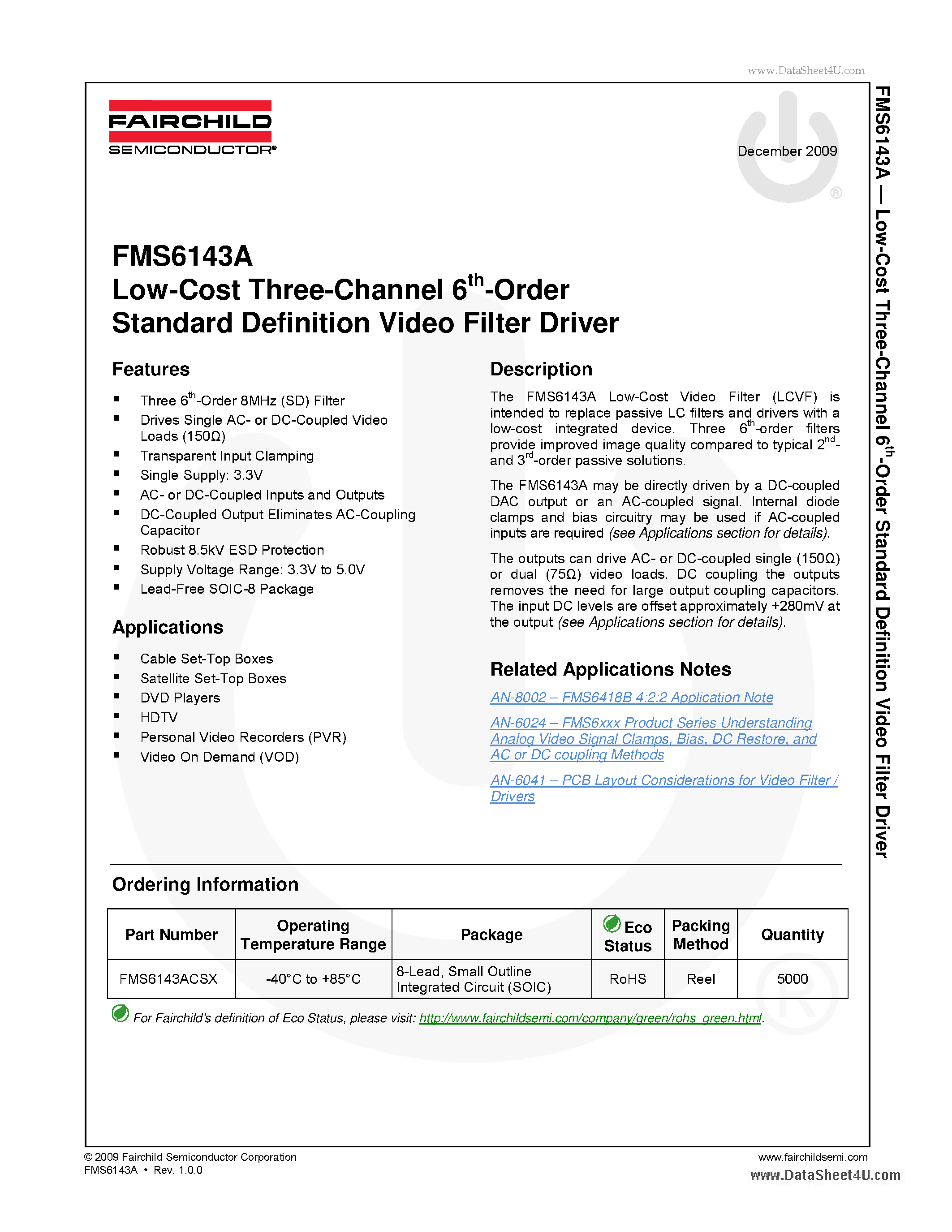 Даташит на микросхему FMS6143A страница 1 Даташит FMS6143A - Low-Cost Three-Channel 6th-Order Standard Definition Video Filter Driver страница 1