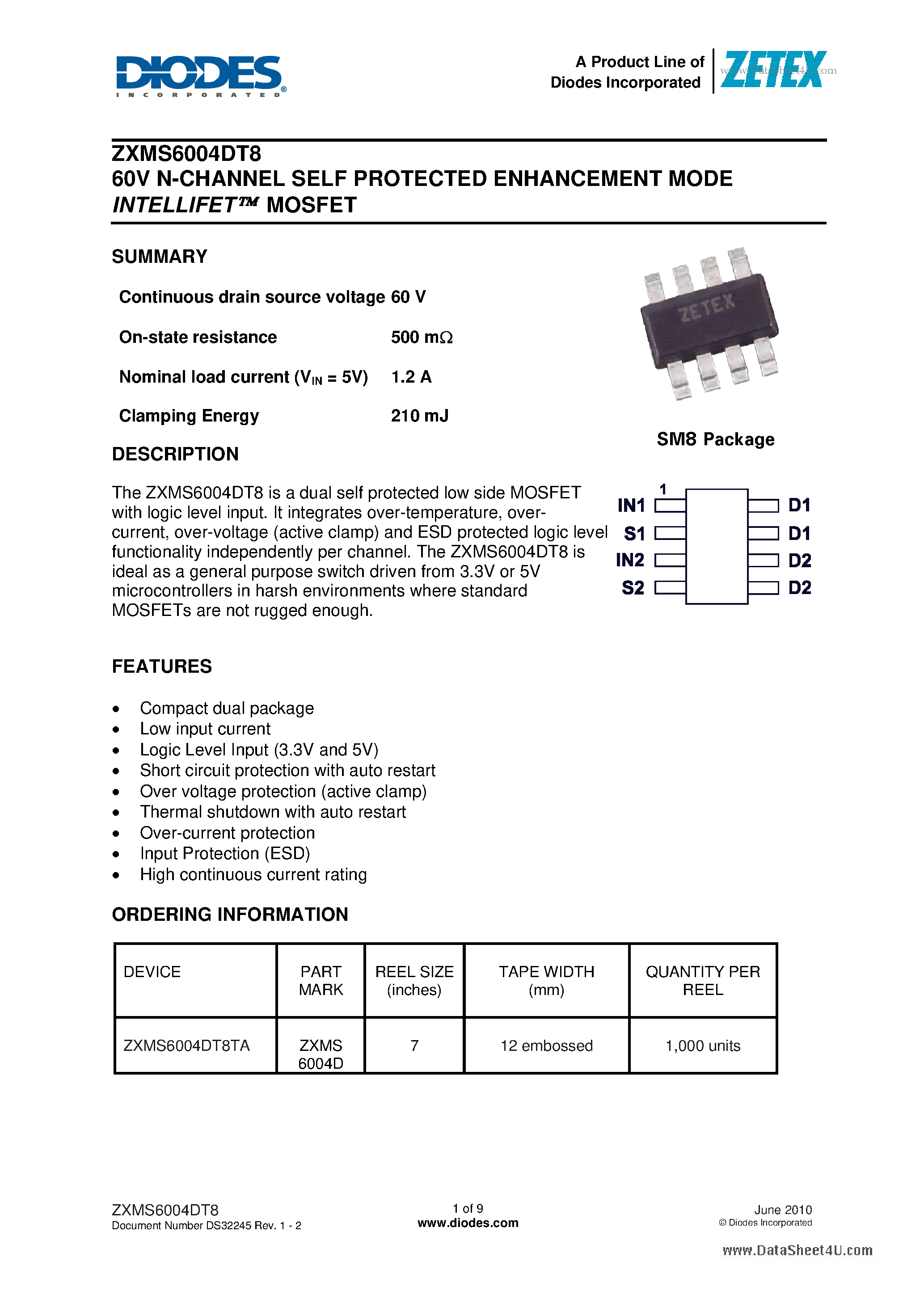 Datasheet ZXMS6004DT8 page 1 Datasheet ZXMS6004DT8 - 60V N-CHANNEL SELF PROTECTED ENHANCEMENT MODE INTELLIFET MOSFET page 1