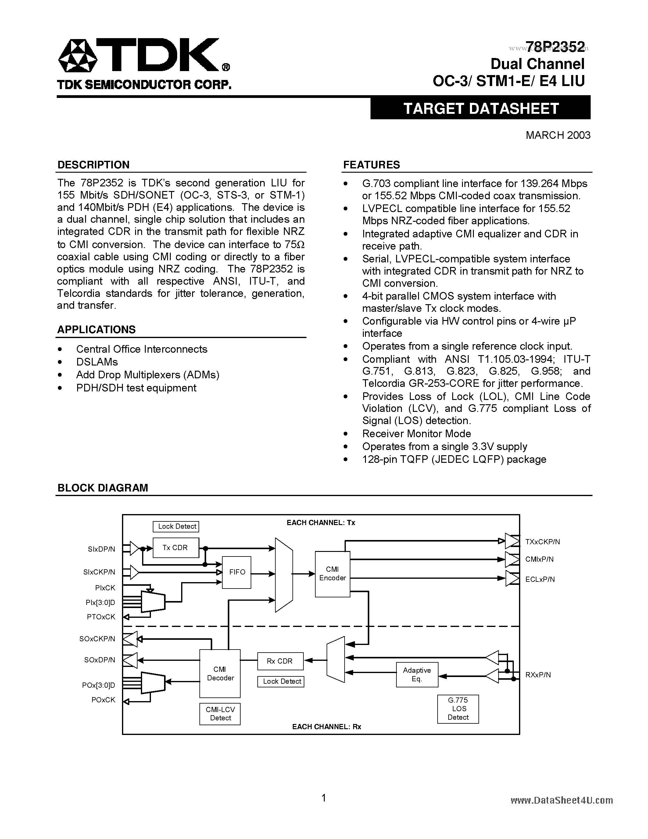 Datasheet 78P2352 page 1 Datasheet 78P2352 - Dual Channel OC-3/ STM1-E/ E4 LIU page 1