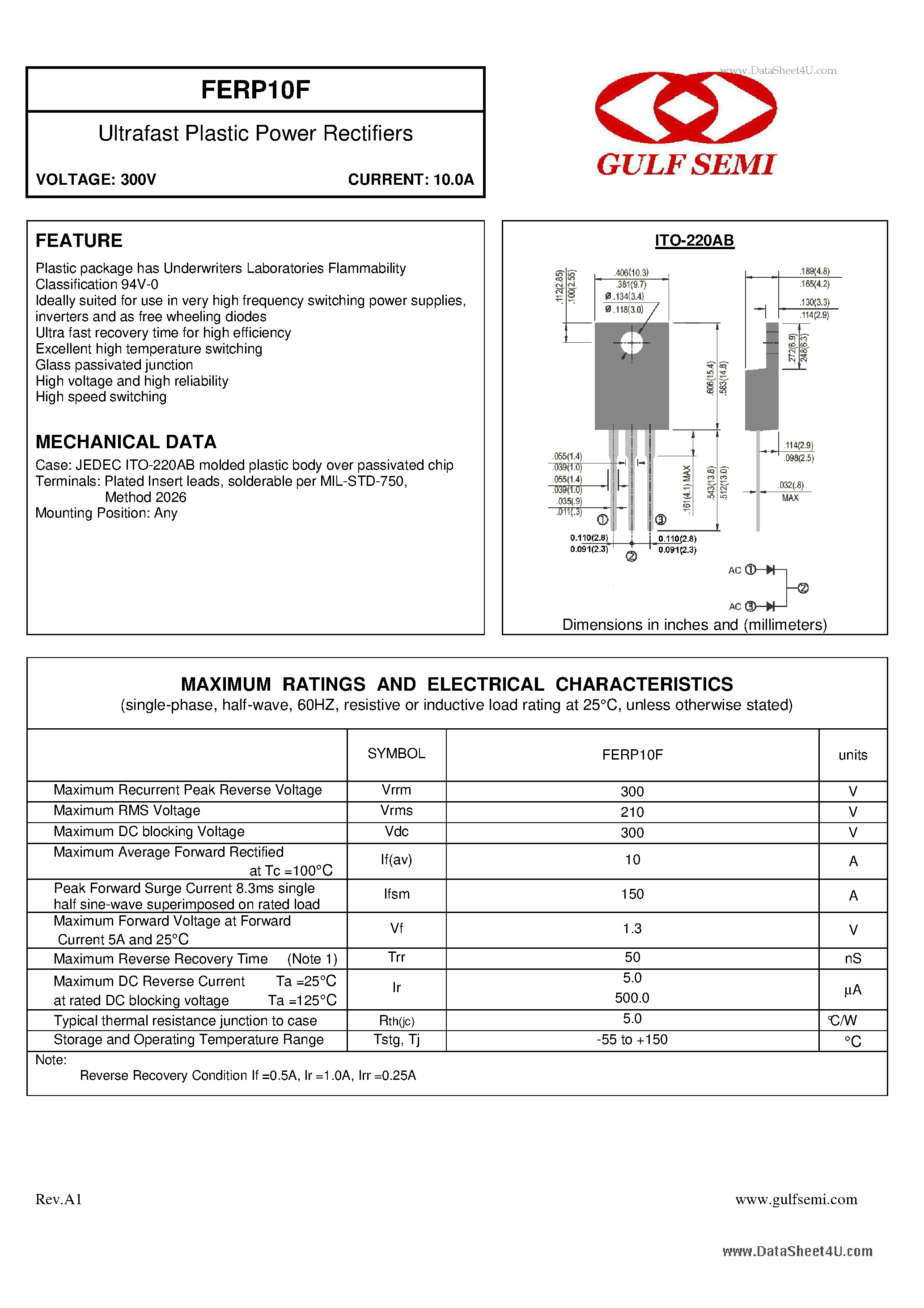 Datasheet FERP10 page 1 Datasheet FERP10 - Ultrafast Plastic Power Rectifiers VOLTAGE: 300V CURRENT:10.0A page 1