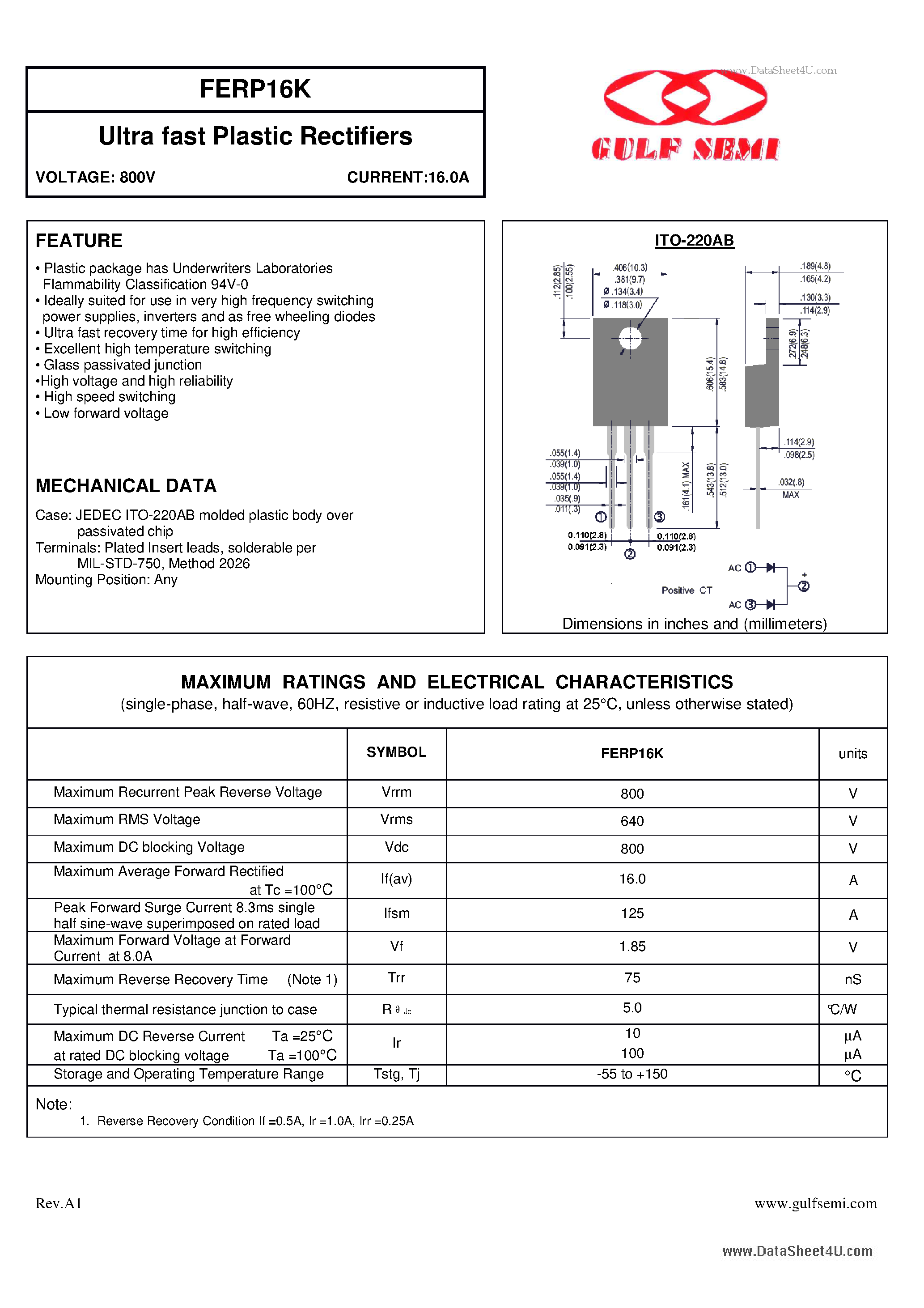Datasheet FERP16K page 1 Datasheet FERP16K - Ultra fast Plastic Rectifiers VOLTAGE: 800V CURRENT:16.0A page 1