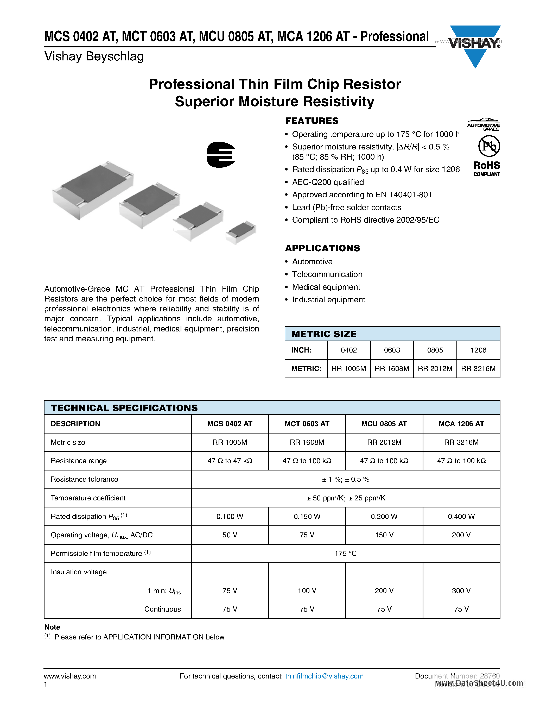 Даташит на микросхему MCT0603AT страница 1 Даташит MCT0603AT - Professional Thin Film Chip Resistor Superior Moisture Resistivity страница 1