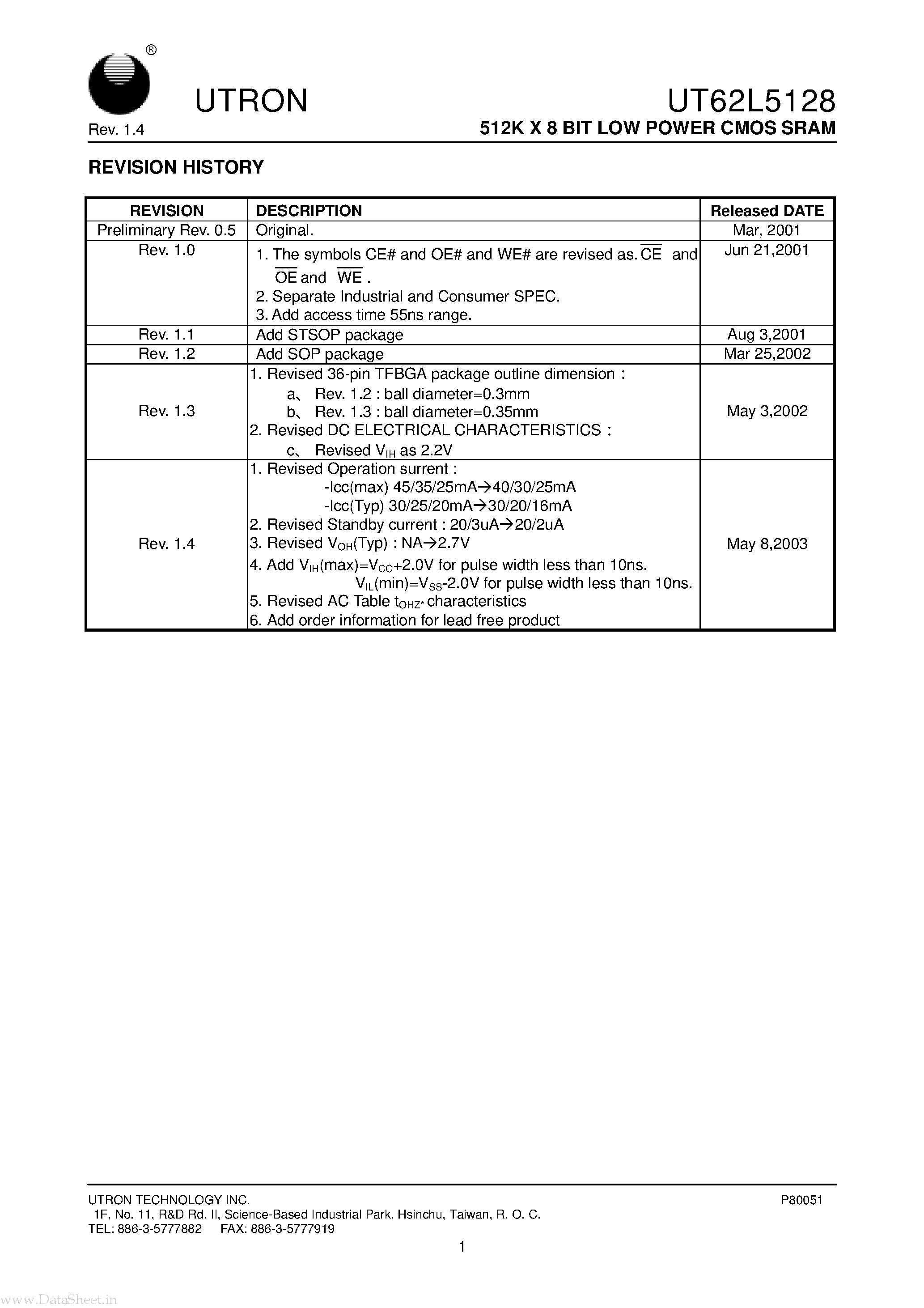 Даташит на микросхему UT62L5128 страница 1 Даташит UT62L5128 - 512K X 8 BIT LOW POWER CMOS SRAM страница 1