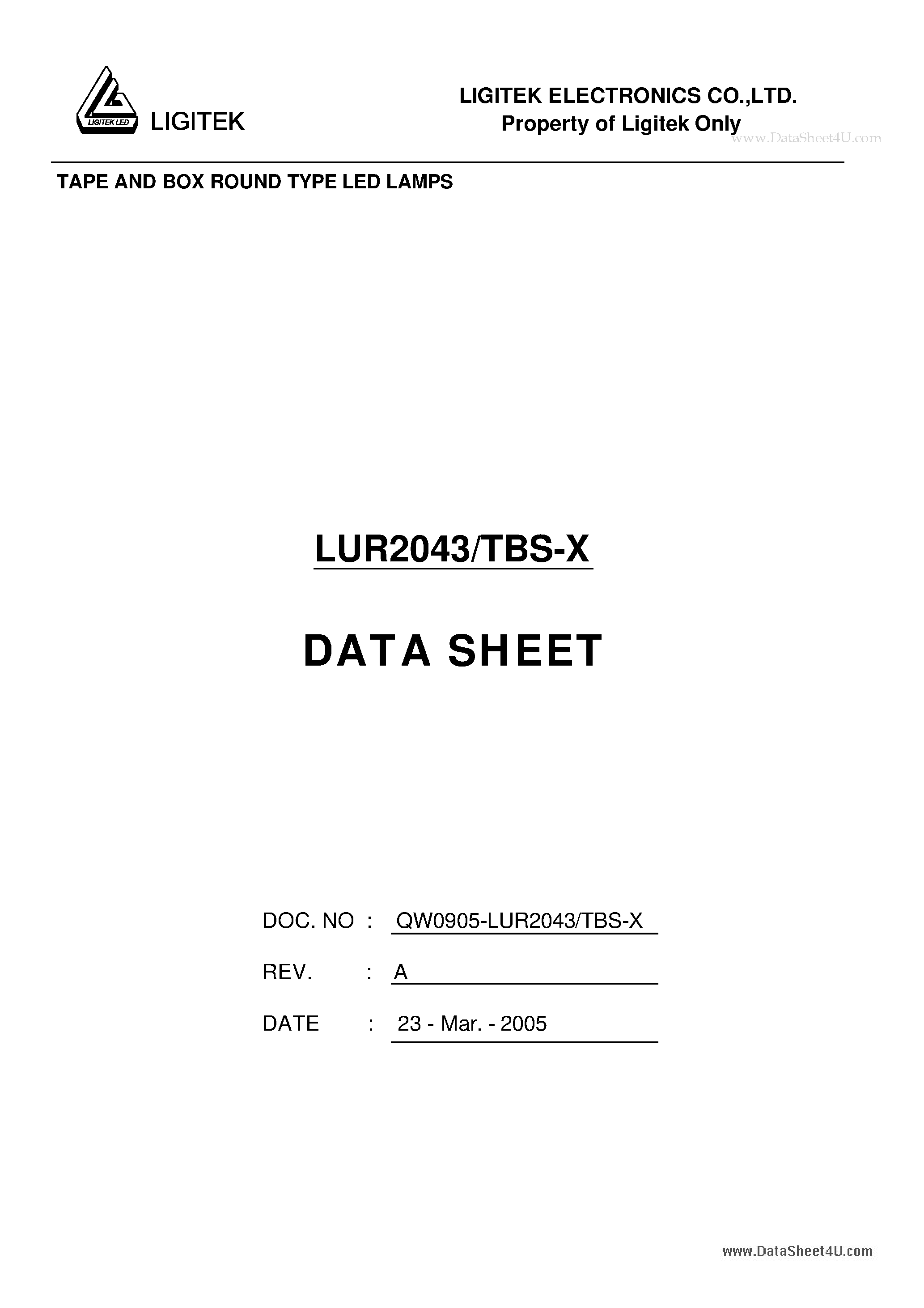 Datasheet LUR2043-TBS-X page 1 Datasheet LUR2043-TBS-X - SUPER BRIGHT ROUND TYPE LED LAMPS page 1