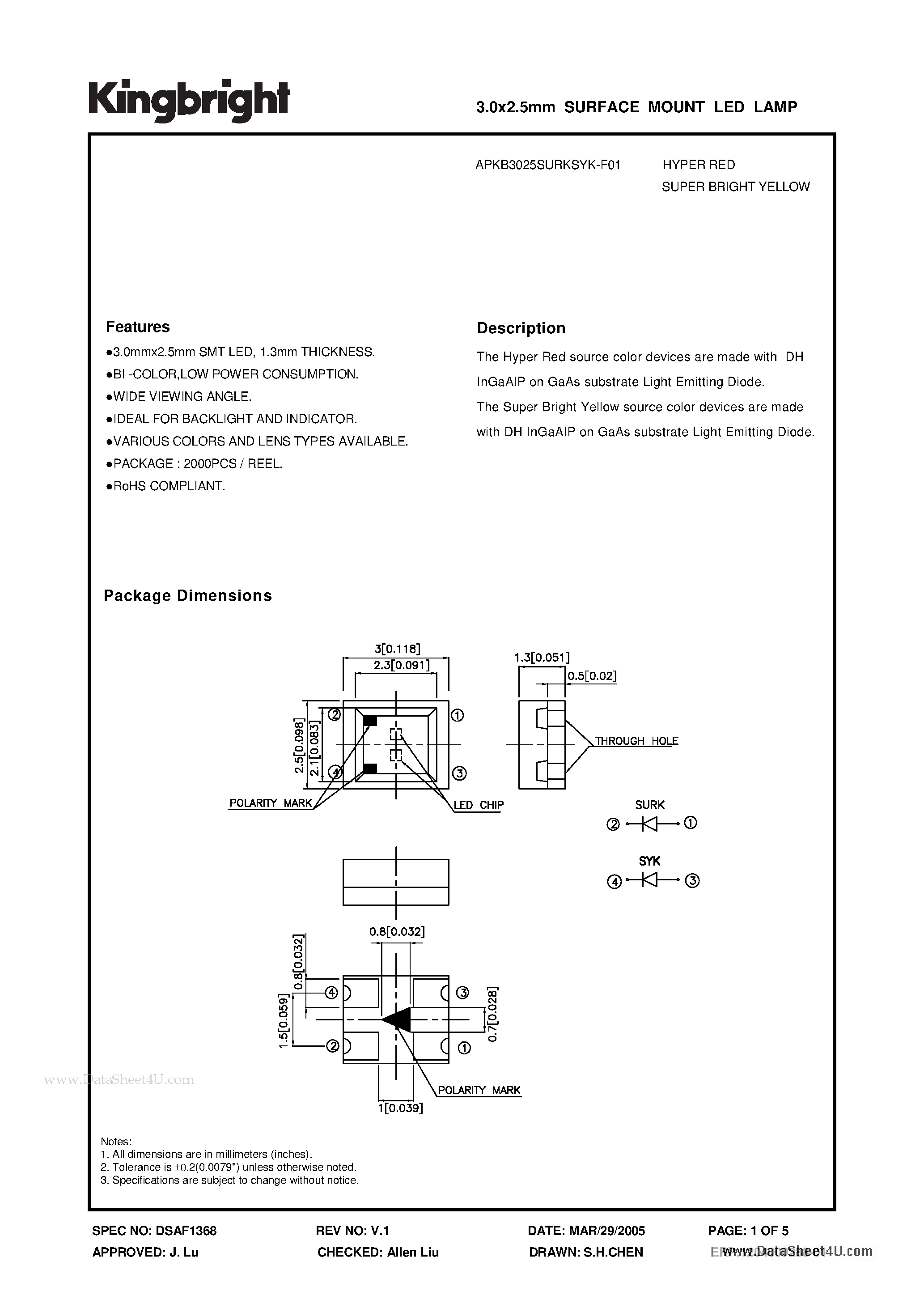 Datasheet APKB3025SURKSYK-F01 page 1 Datasheet APKB3025SURKSYK-F01 - 3.0x2.5mm SURFACE MOUNT LED LAMP page 1