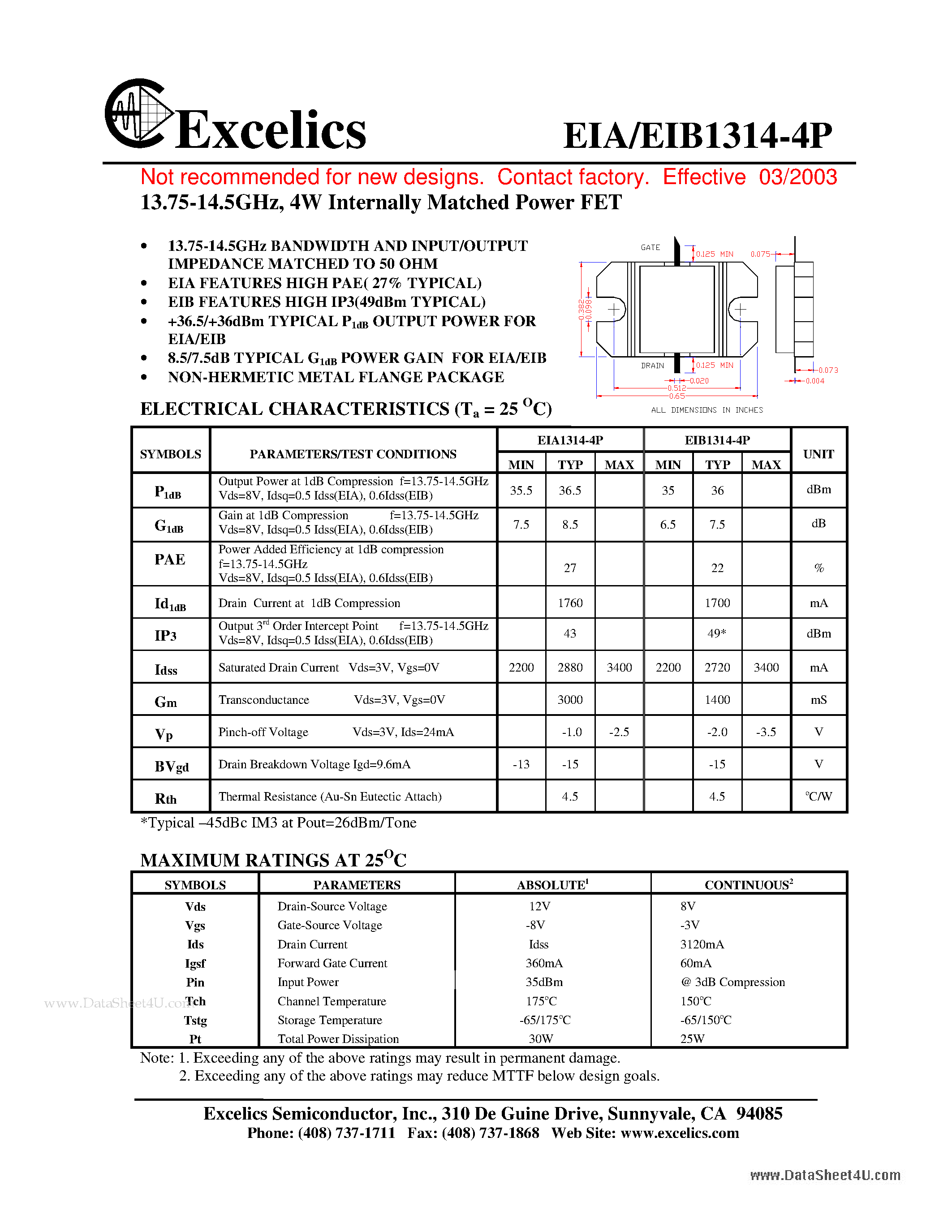 Datasheet EIA1314-4P page 1 Datasheet EIA1314-4P - 13.75-14.5 GHz 4W Internally Matched Power FET page 1