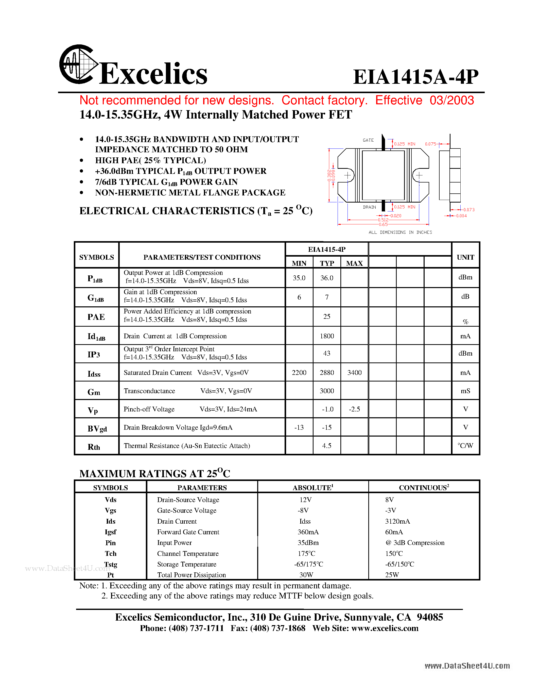 Datasheet EIA1415A-4P page 1 Datasheet EIA1415A-4P - 14.0-15.35GHz 4W Internally Matched Power FET page 1