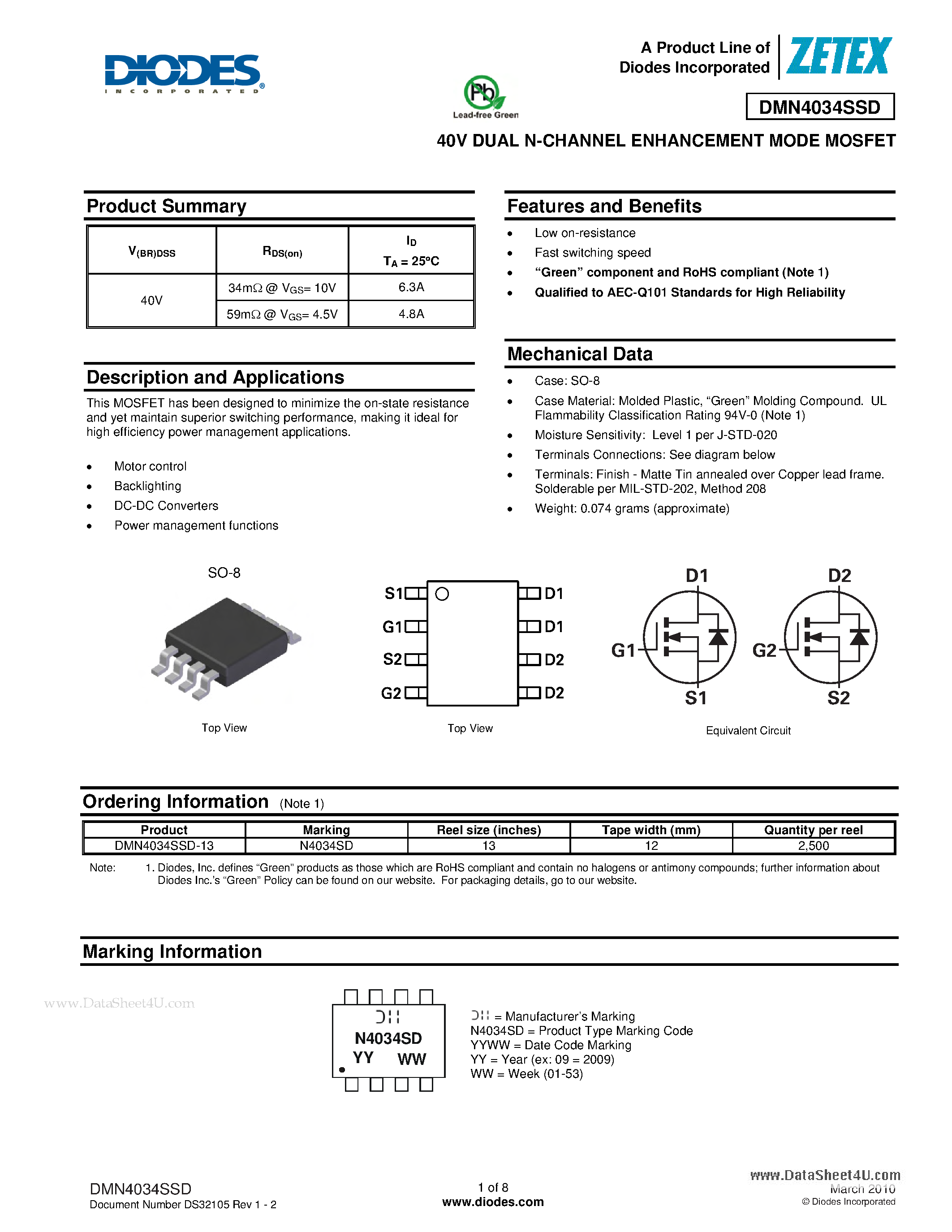 Datasheet DMN4034SSD page 1 Datasheet DMN4034SSD - 40V DUAL N-CHANNEL ENHANCEMENT MODE MOSFET page 1