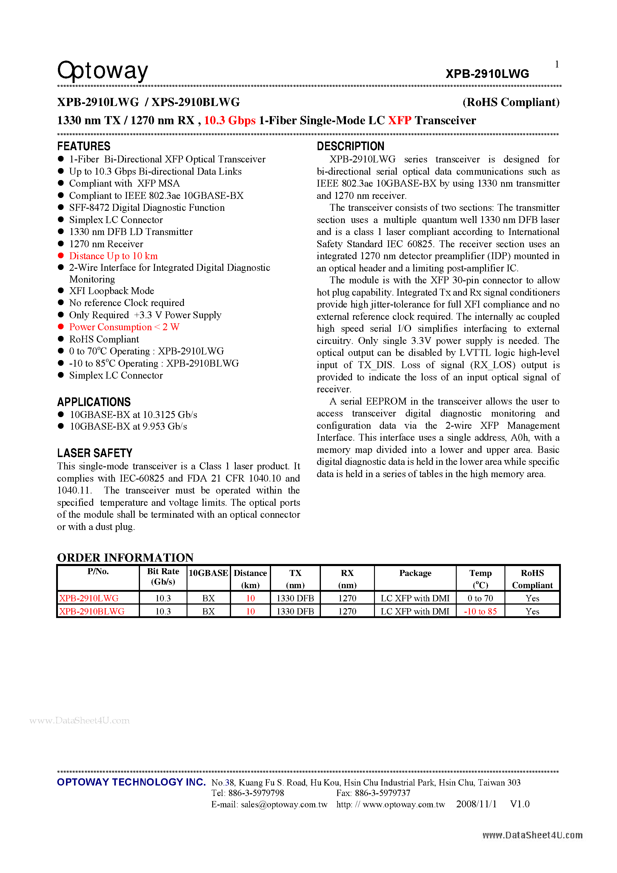 Datasheet XPS-2910BLWG page 1 Datasheet XPS-2910BLWG - 1330 nm TX/ 1270 nm RX 10.3 Gbps 1-Fiber Single-Mode LC XFP Transceiver page 1