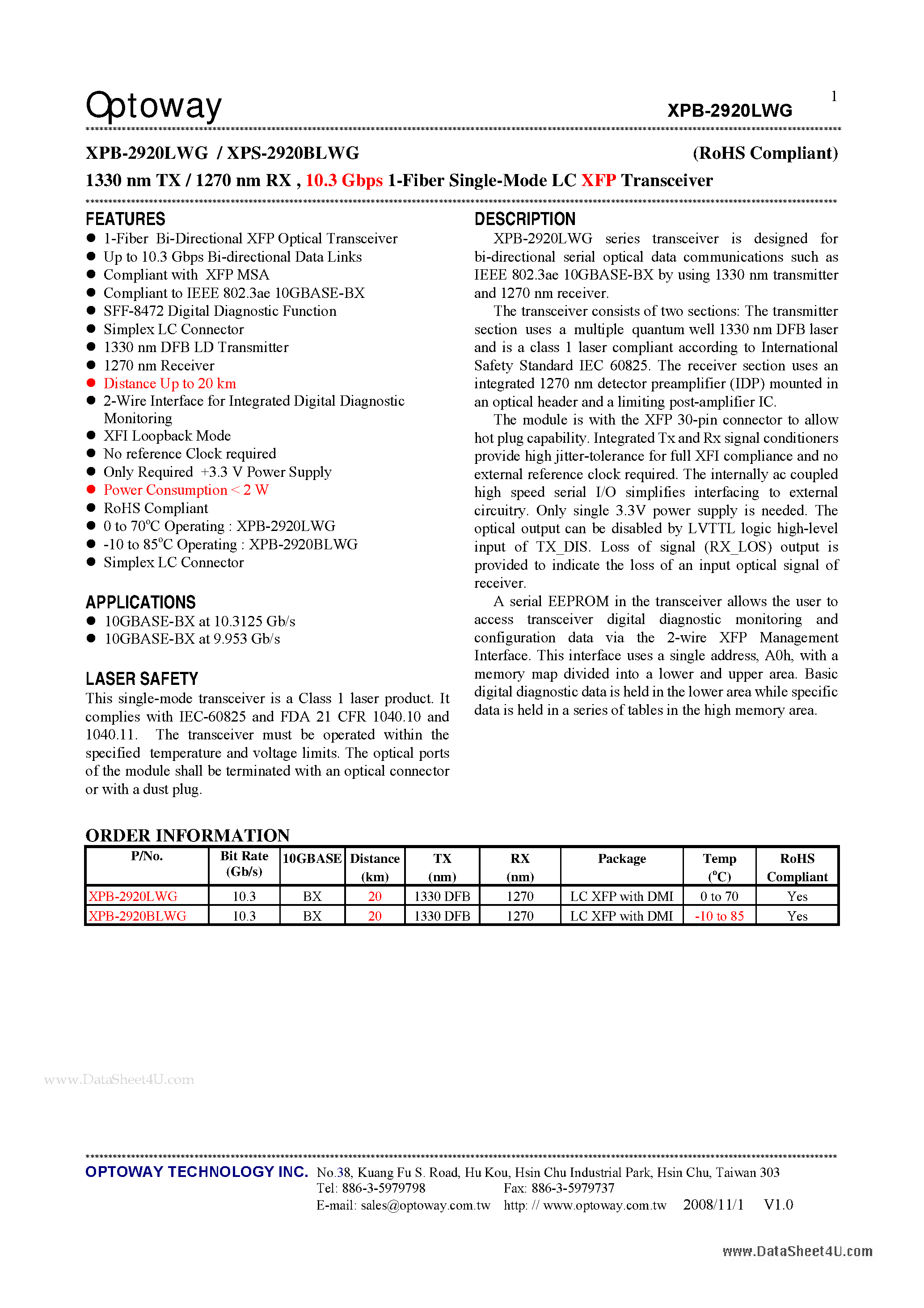 Datasheet XPS-2920BLWG page 1 Datasheet XPS-2920BLWG - 1330 nm TX/ 1270 nm RX 10.3 Gbps 1-Fiber Single-Mode LC XFP Transceiver page 1