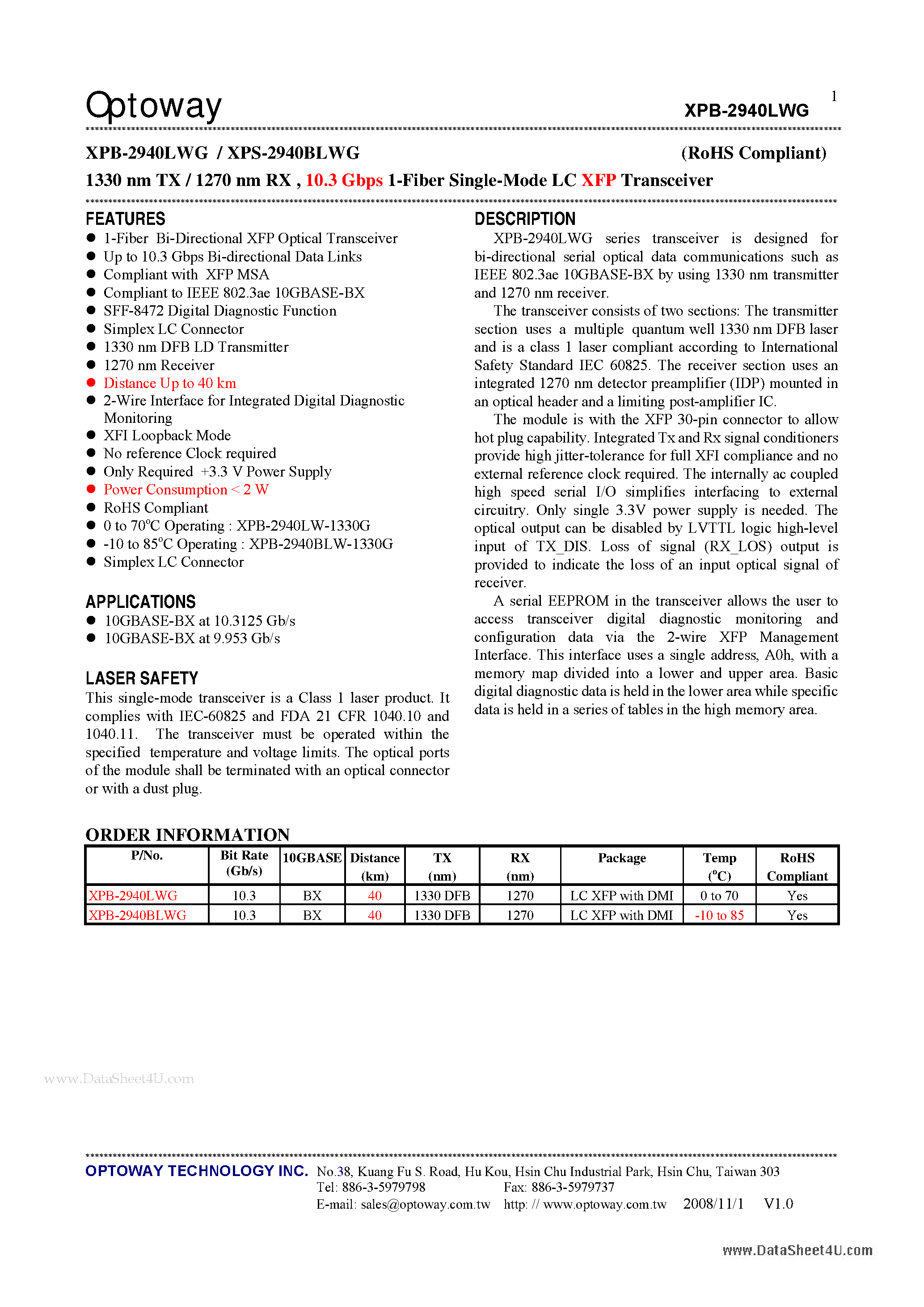 Datasheet XPB-2940LWG page 1 Datasheet XPB-2940LWG - 1330 nm TX/ 1270 nm RX 10.3 Gbps 1-Fiber Single-Mode LC XFP Transceiver page 1