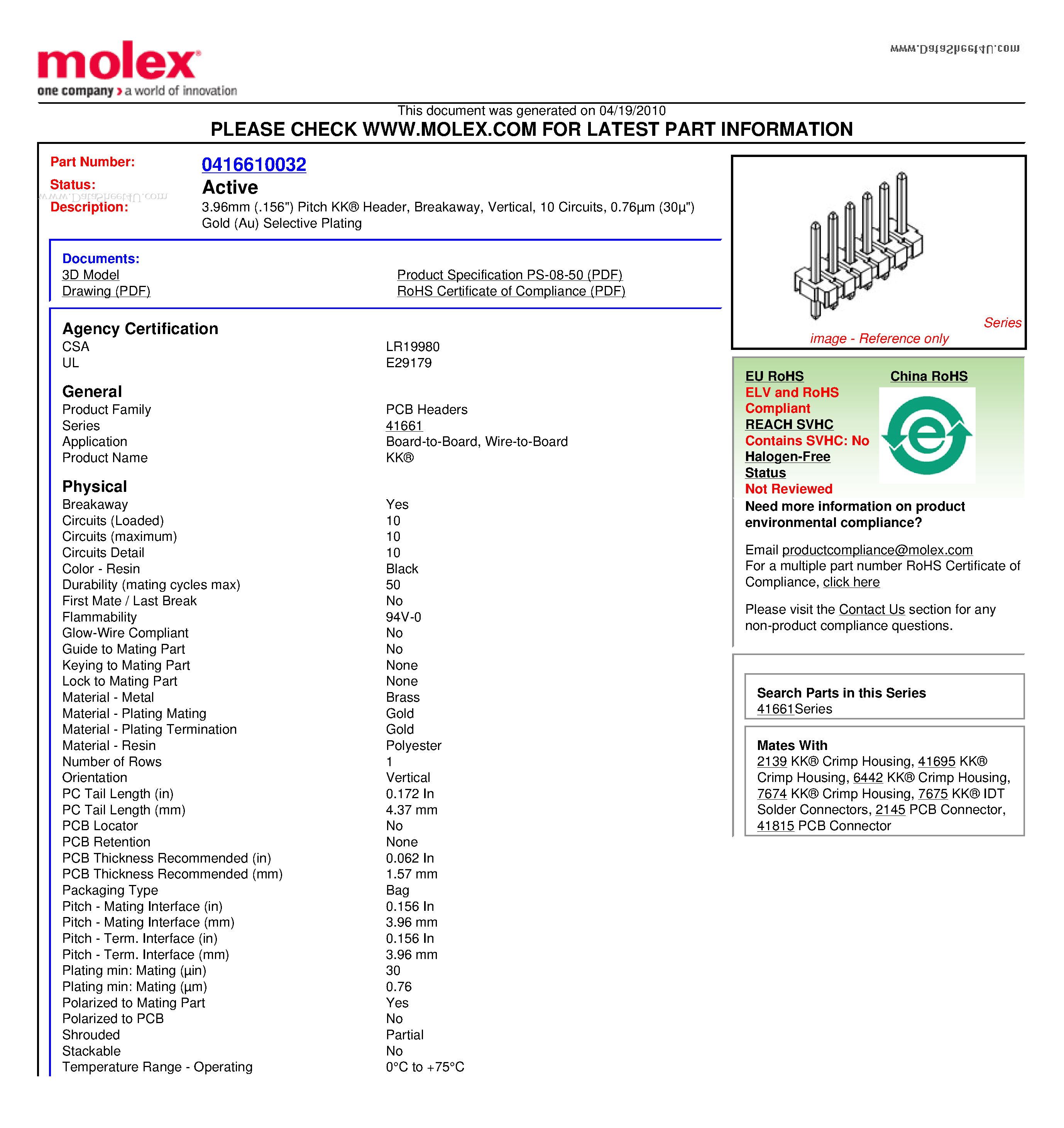 Datasheet A-41661-B10A228 page 1 Datasheet A-41661-B10A228 - 3.96mm (.156) Pitch KK Header Breakaway Vertical 10 Circuits page 1
