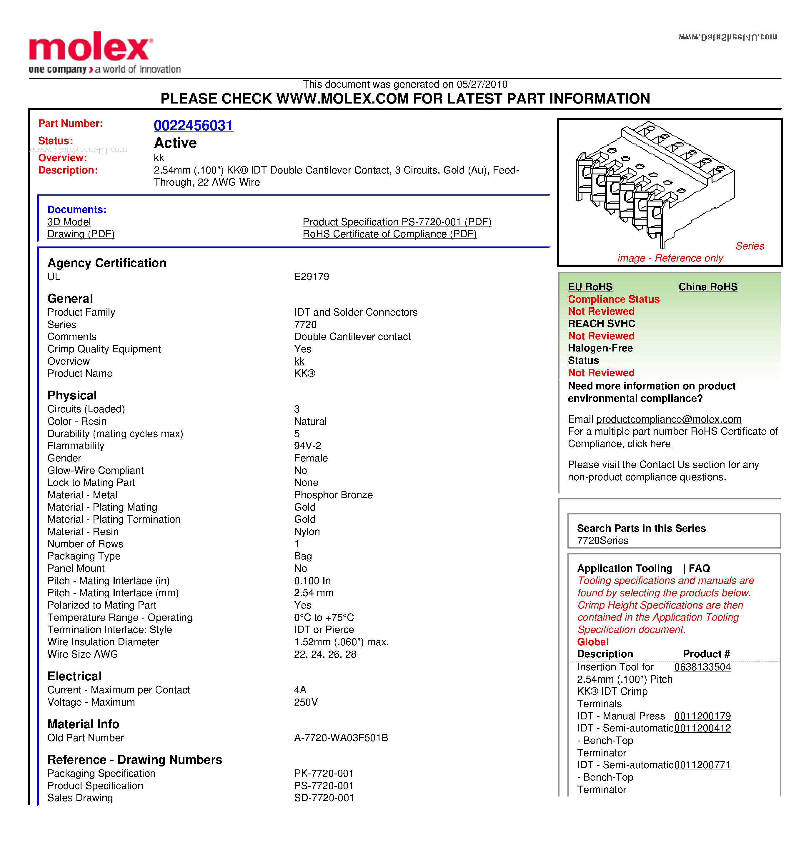 Datasheet A-7720-WA03F501B page 1 Datasheet A-7720-WA03F501B - 2.54mm (.100) KK IDT Double Cantilever Contact 3 Circuits Gold (Au) Feed-Through 22 AWG Wire page 1