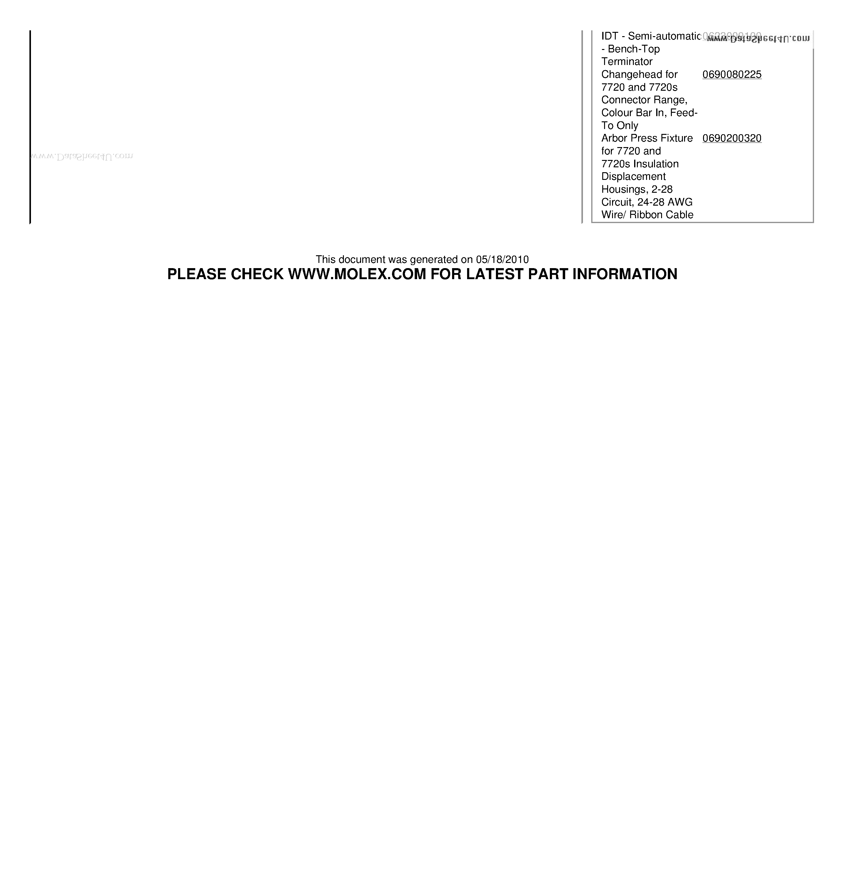 Datasheet A-7720-WC21F501B page 2 Datasheet A-7720-WC21F501B - 2.54mm (.100) KK IDT Double Cantilever Contact 21 Circuits Gold (Au) Feed-Through 22 AWG Wire Friction Ramp and Polarizing Rib page 2