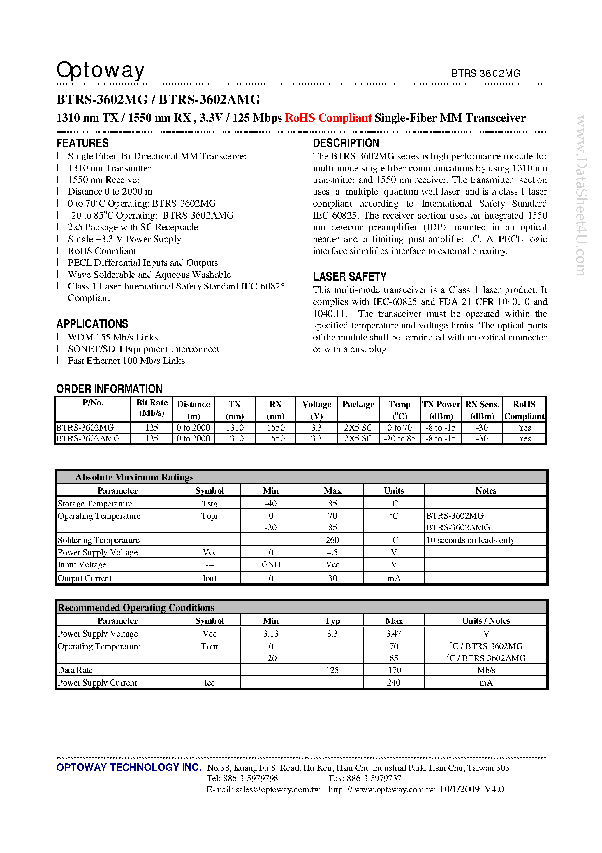 Datasheet BTRS-3602AMG page 1 Datasheet BTRS-3602AMG - 1310 nm TX / 1550 nm RX 3.3V / 125 Mbps RoHS Compliant Single-FiberMM Transceiver page 1