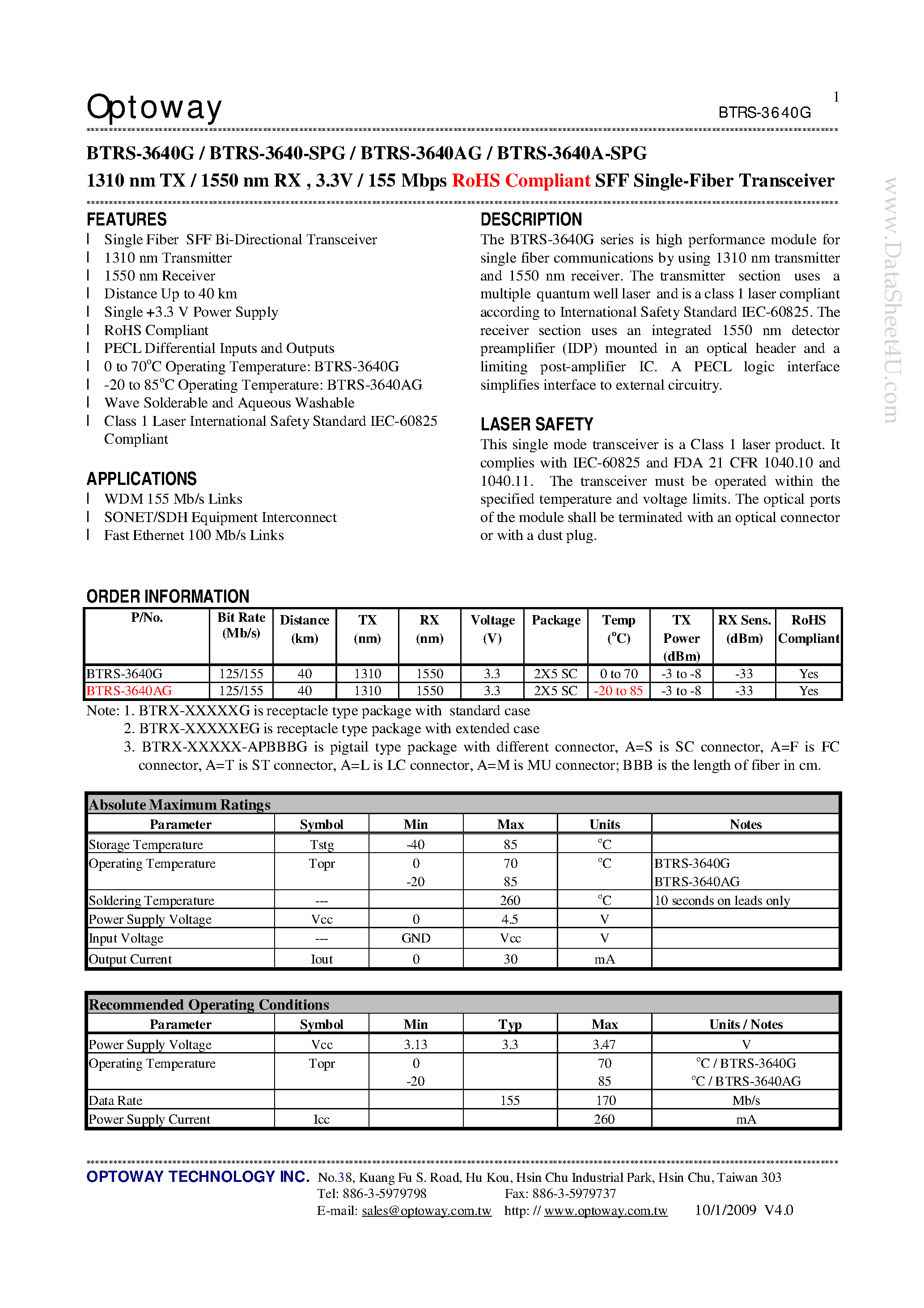 Datasheet BTRS-3640-SPG page 1 Datasheet BTRS-3640-SPG - 1310 nm TX / 1550 nm RX 3.3V / 155 Mbps RoHS Compliant SFF Single-Fiber Transceiver page 1