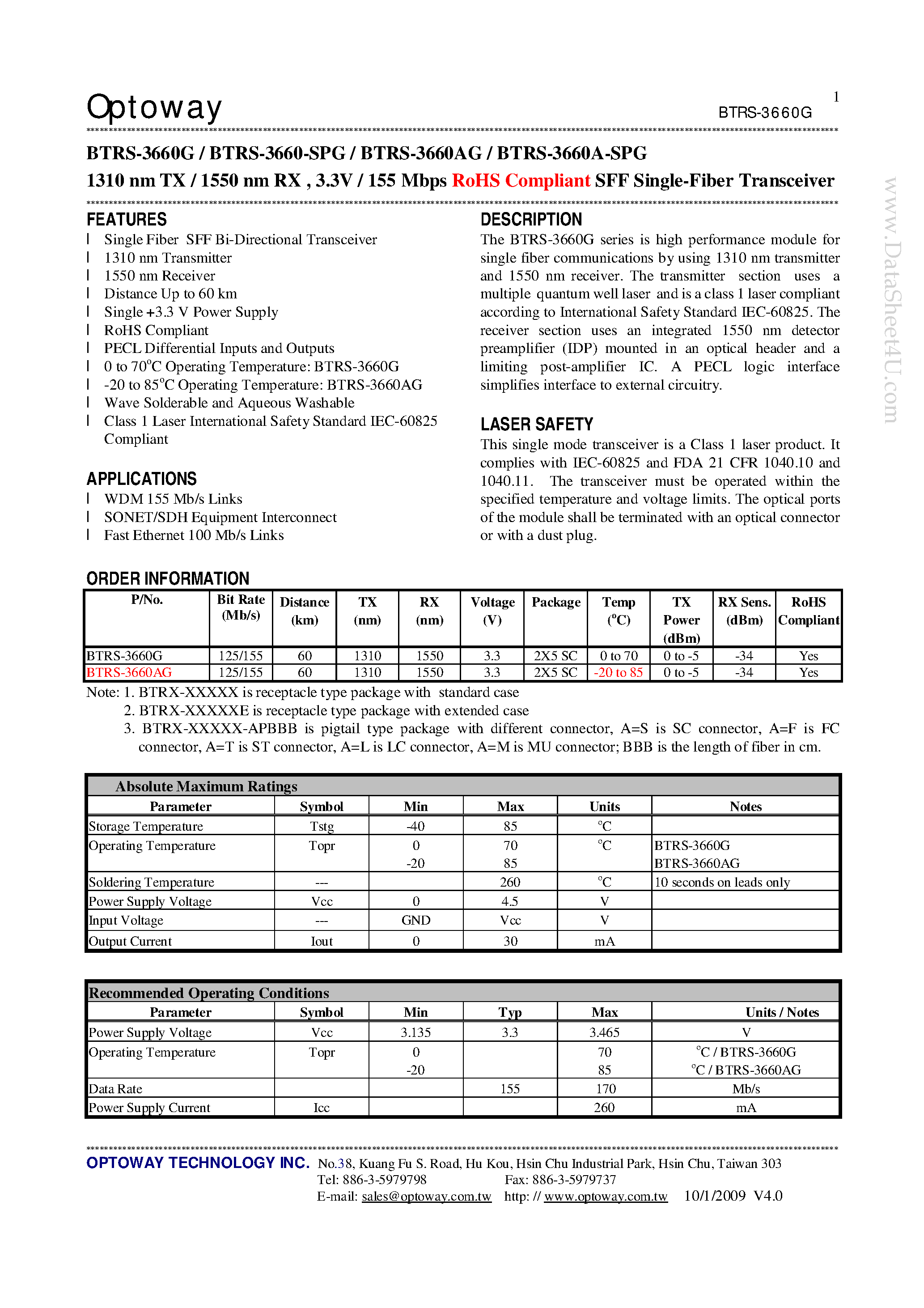 Datasheet BTRS-3660-SPG page 1 Datasheet BTRS-3660-SPG - 1310 nm TX / 1550 nm RX 3.3V / 155 Mbps RoHS Compliant SFF Single-Fiber Transceiver page 1
