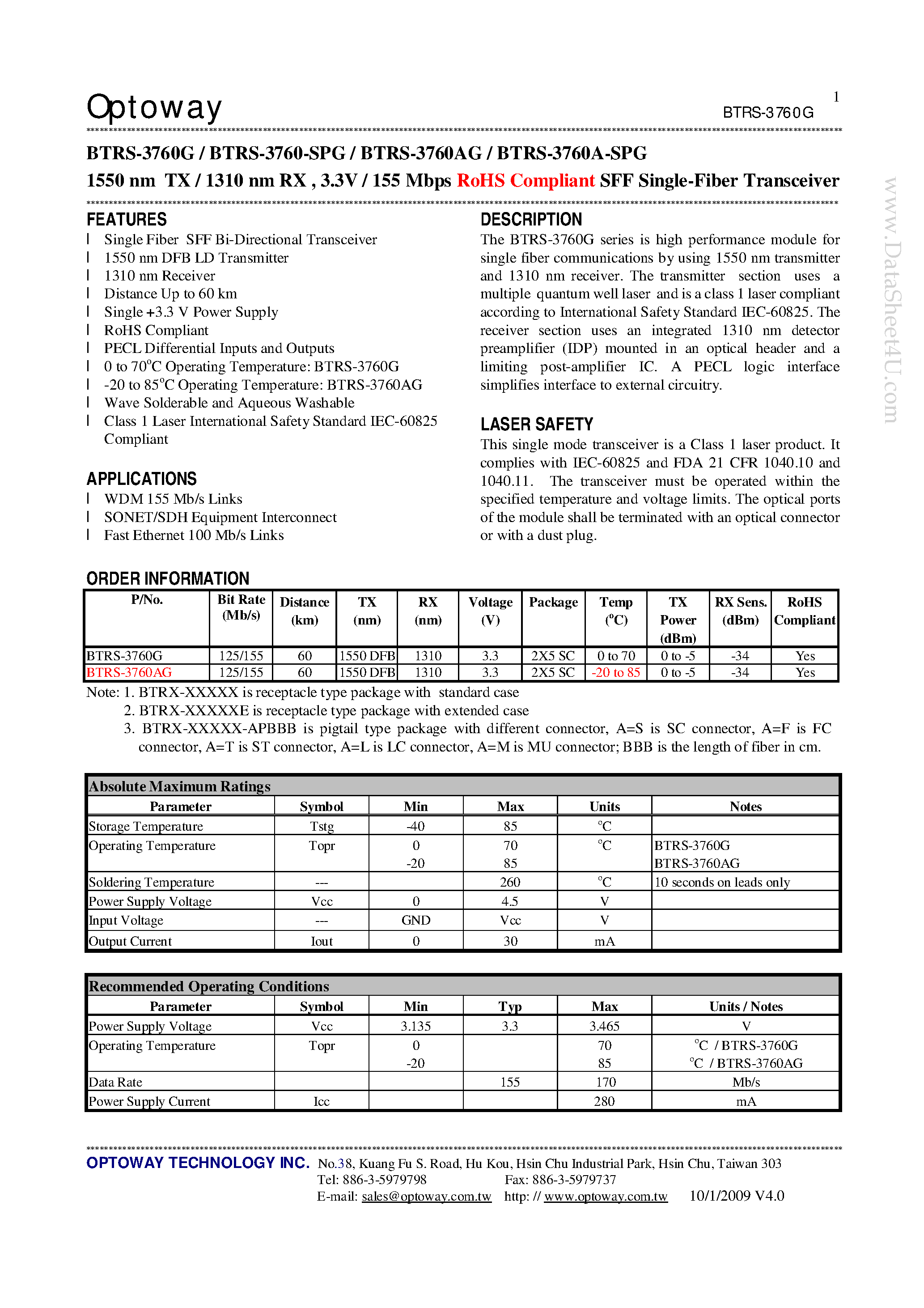Datasheet BTRS-3760-SPG page 1 Datasheet BTRS-3760-SPG - 1550 nm TX / 1310 nm RX 3.3V / 155 Mbps RoHS Compliant SFF Single-Fiber Transceiver page 1