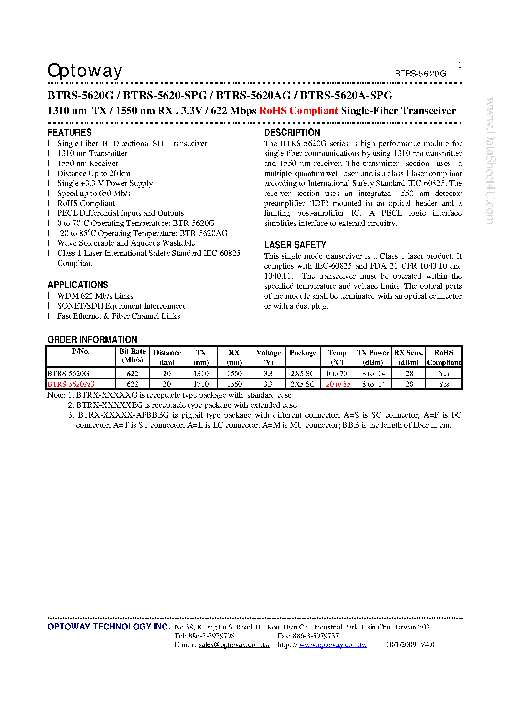 Datasheet BTRS-5620-SPG page 1 Datasheet BTRS-5620-SPG - 1310 nm TX / 1550 nm RX 3.3V / 622 Mbps RoHS Compliant Single-Fiber Transceiver page 1