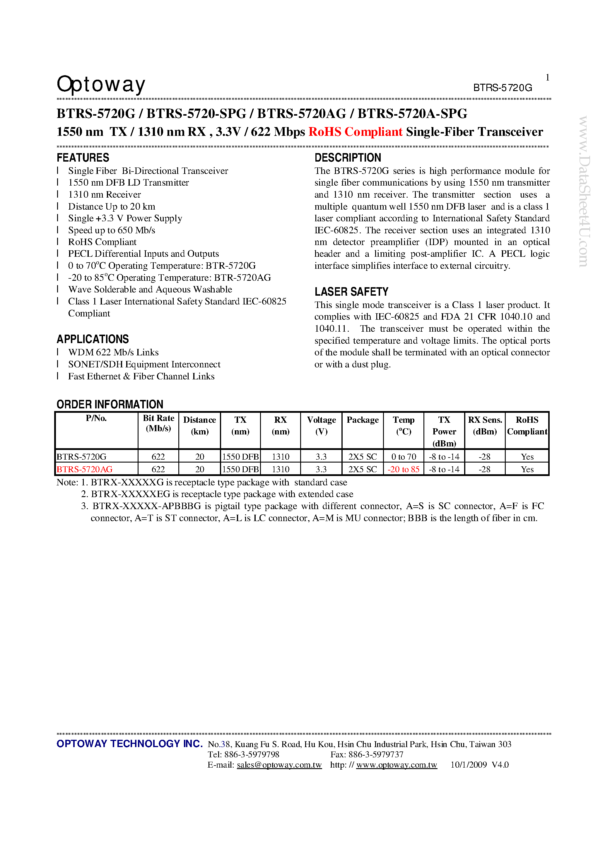 Datasheet BTRS-5720-SPG page 1 Datasheet BTRS-5720-SPG - 1550 nm TX / 1310 nm RX 3.3V / 622 Mbps RoHS Compliant Single-Fiber Transceiver page 1