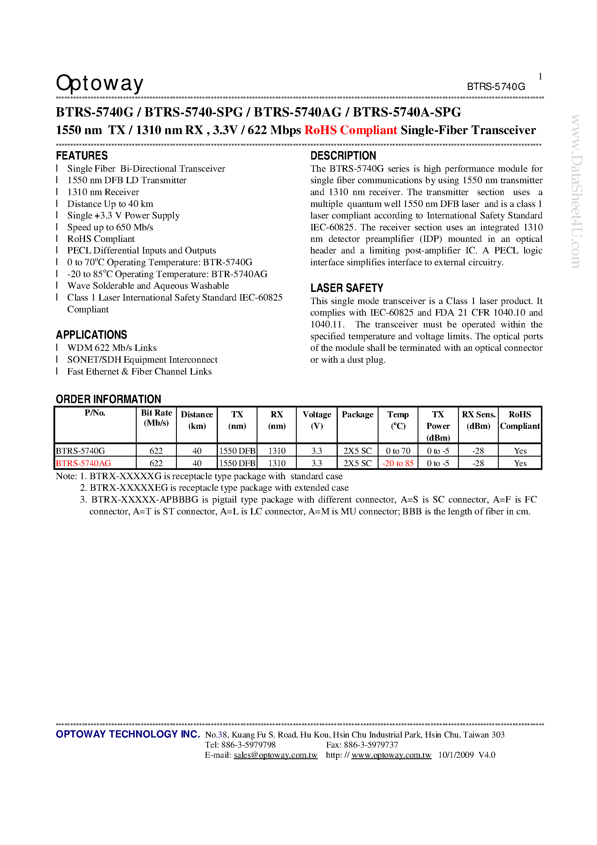 Datasheet BTRS-5740-SPG page 1 Datasheet BTRS-5740-SPG - 1550 nm TX / 1310 nm RX 3.3V / 622 Mbps RoHS Compliant Single-Fiber Transceiver page 1