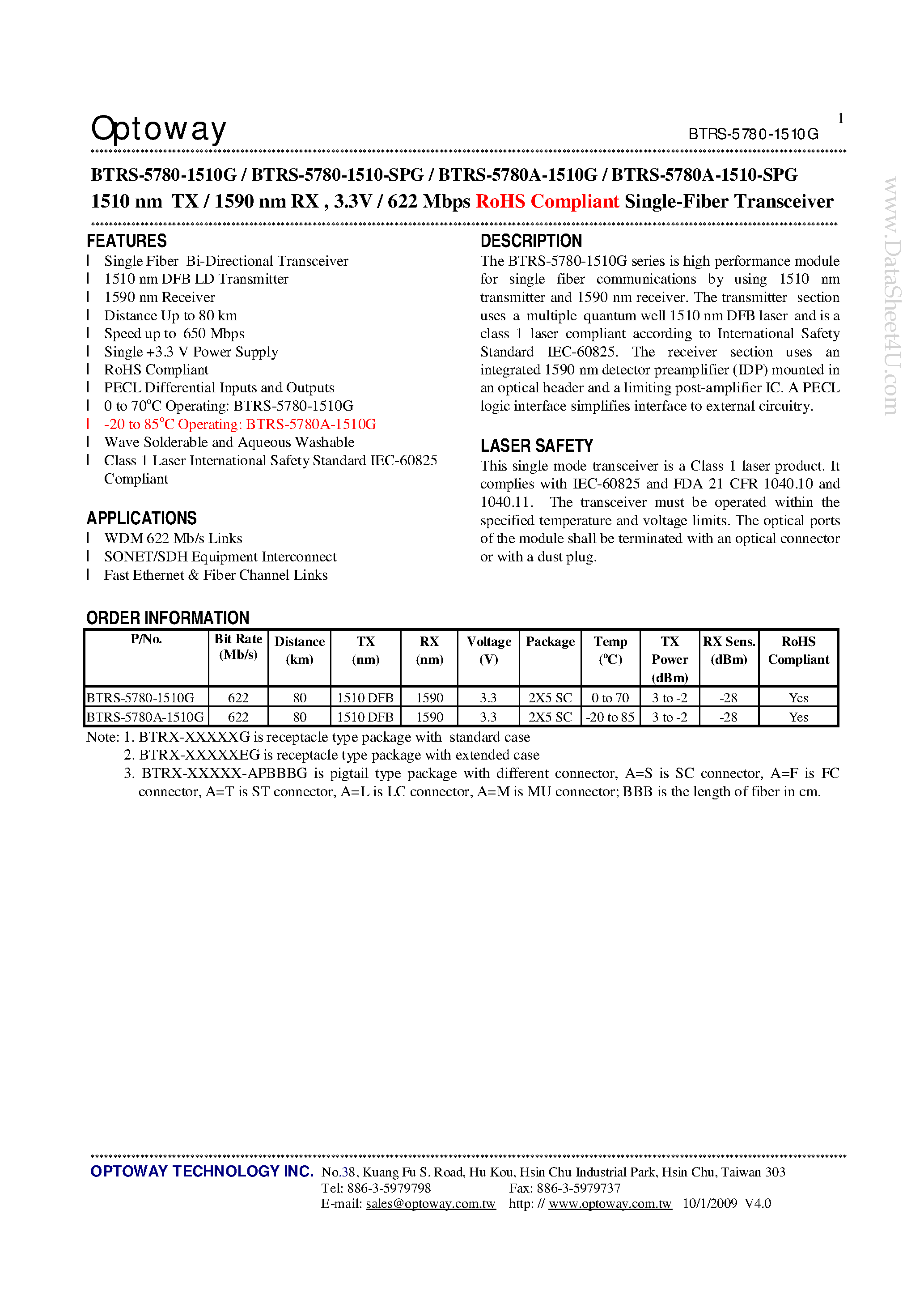 Datasheet BTRS-5780-1510-SPG page 1 Datasheet BTRS-5780-1510-SPG - 1510 nm TX / 1590 nm RX 3.3V / 622 Mbps RoHS Compliant Single-Fiber Transceiver page 1