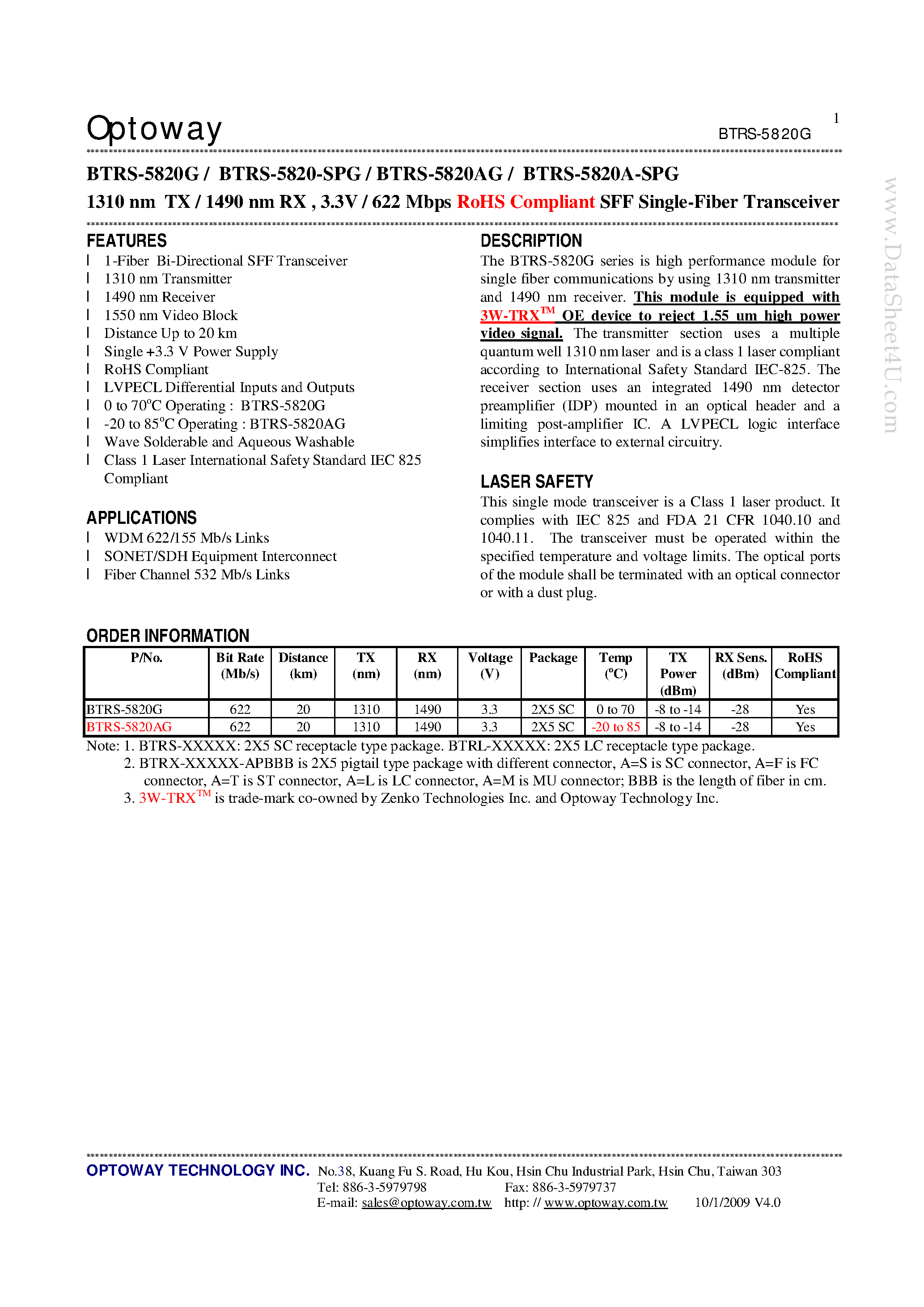 Datasheet BTRS-5820-SPG page 1 Datasheet BTRS-5820-SPG - 1310 nm TX / 1490 nm RX 3.3V / 622 Mbps RoHS Compliant SFF Single-Fiber Transceiver page 1