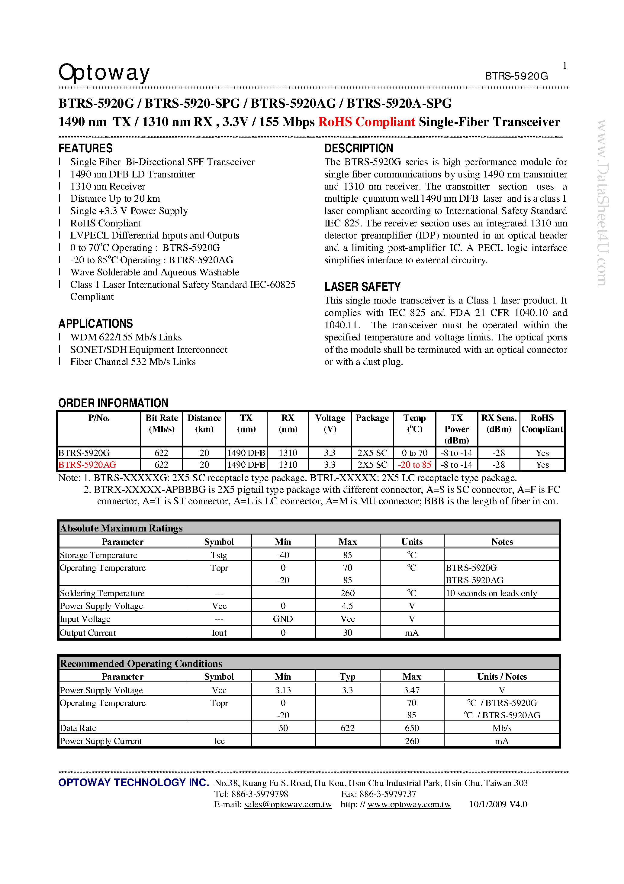 Datasheet BTRS-5920-SPG page 1 Datasheet BTRS-5920-SPG - 1490 nm TX / 1310 nm RX 3.3V / 155 Mbps RoHS Compliant Single-Fiber Transceiver page 1