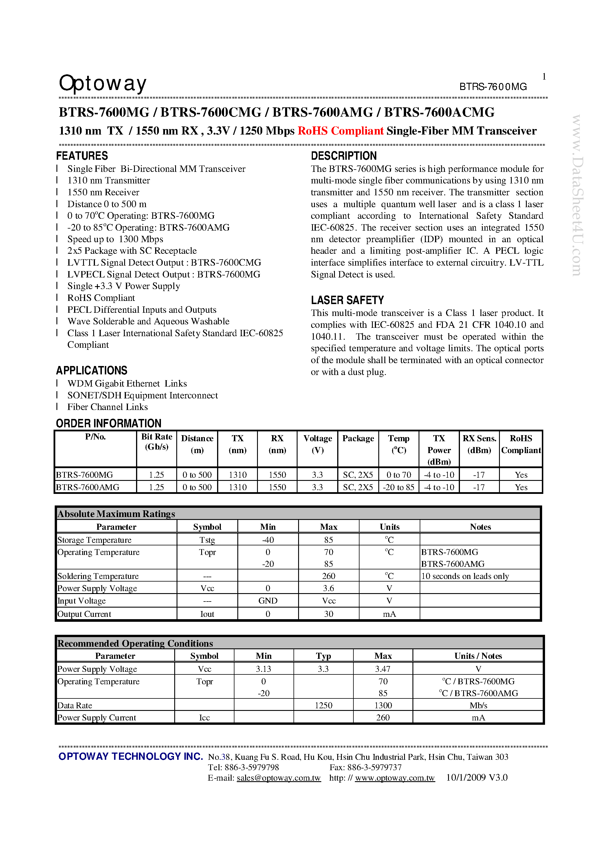 Datasheet BTRS-7600ACMG page 1 Datasheet BTRS-7600ACMG - 1310 nm TX / 1550 nm RX 3.3V / 1250 Mbps RoHS Compliant Single-Fiber MM Transceiver page 1