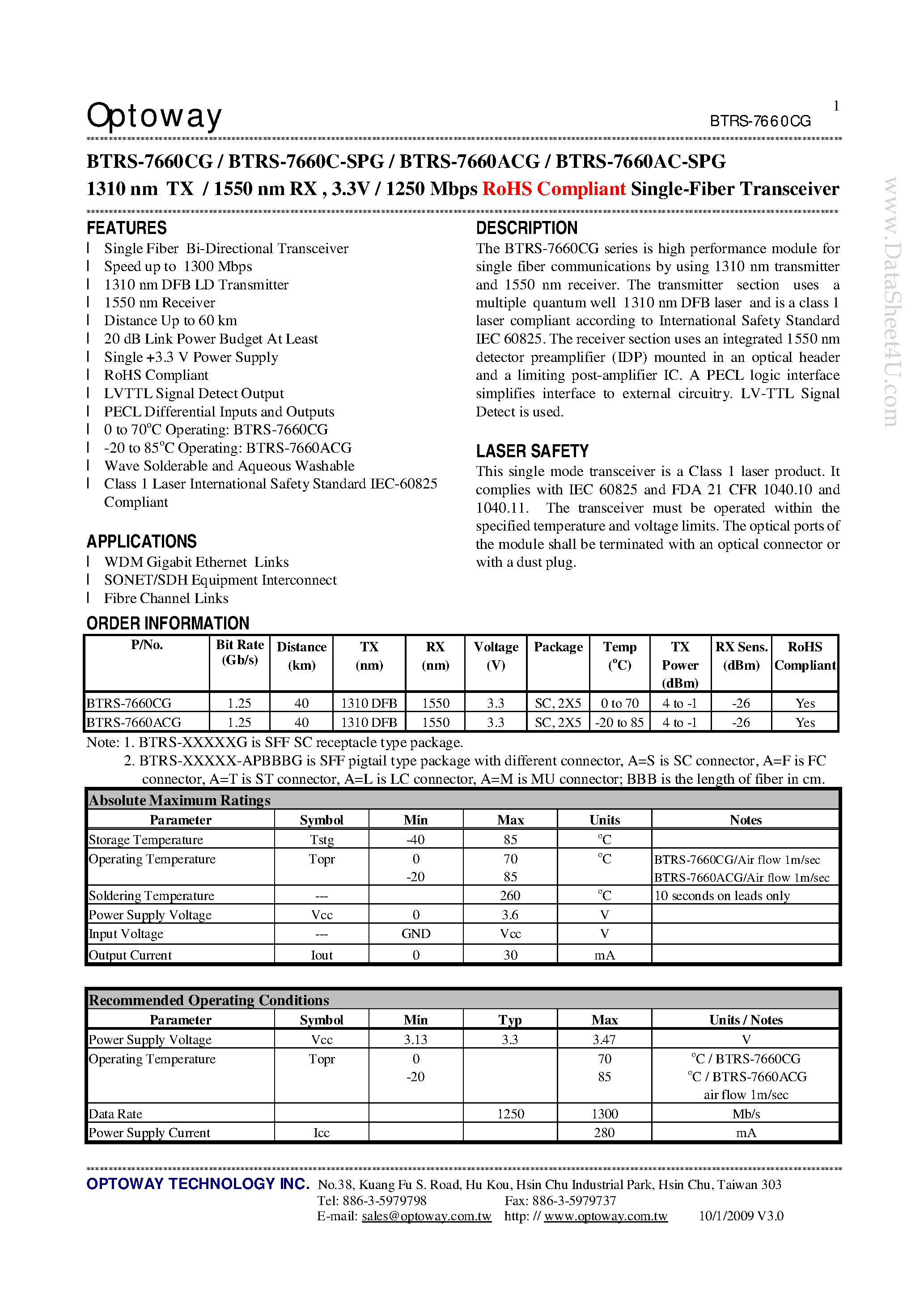 Datasheet BTRS-7660AC-SPG page 1 Datasheet BTRS-7660AC-SPG - 1310 nm TX / 1550 nm RX 3.3V / 1250 Mbps RoHS Compliant Single-Fiber Transceiver page 1