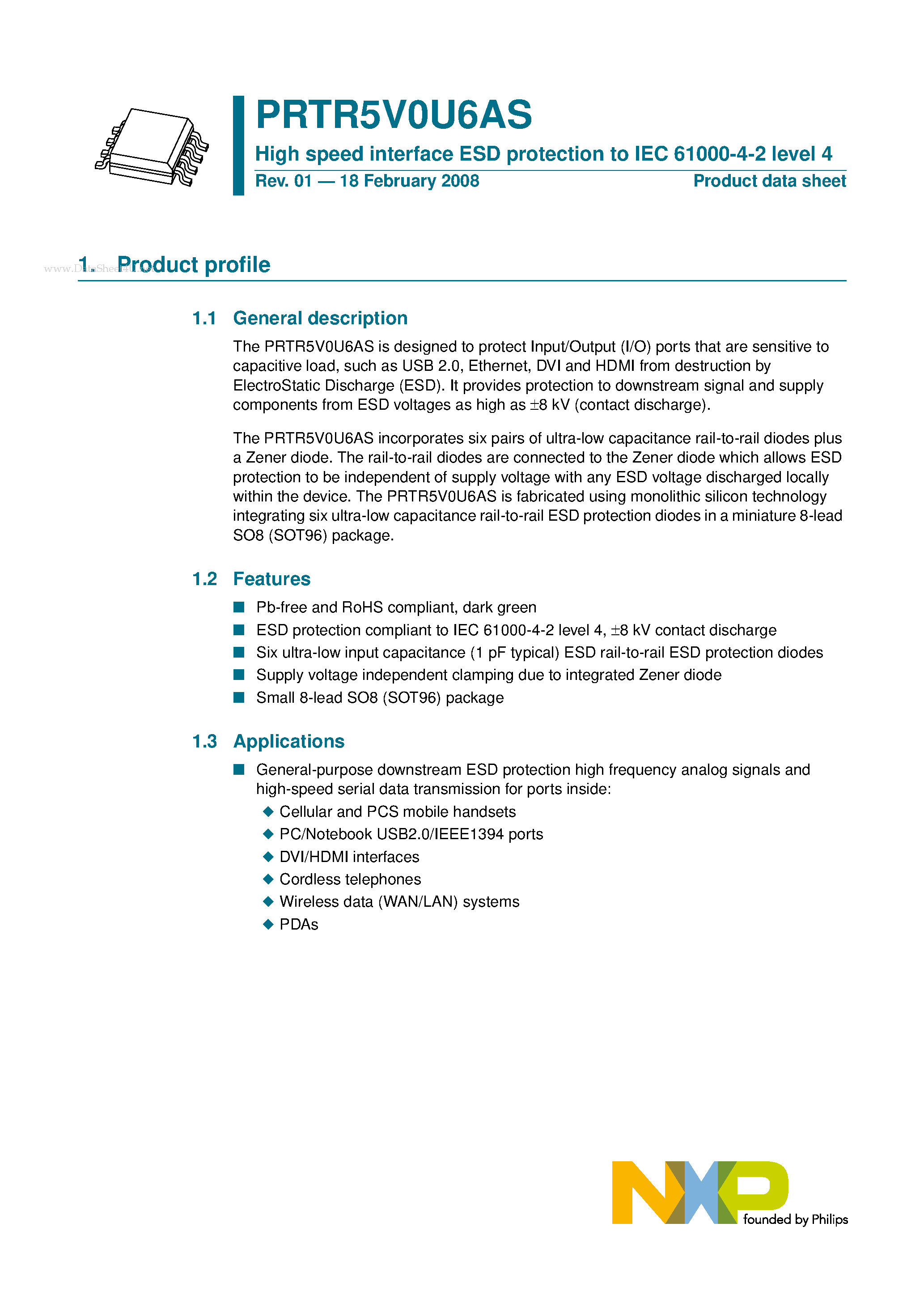 Datasheet PRTR5V0U6AS page 1 Datasheet PRTR5V0U6AS - High speed interface ESD protection to IEC 61000-4-2 level 4 page 1