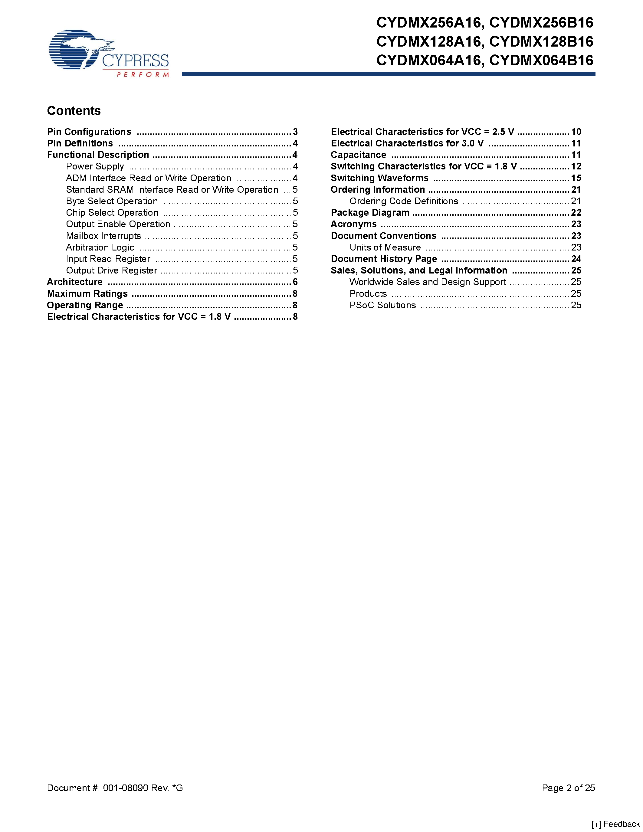 Даташит на микросхему CYDMX064A16 страница 2 Даташит CYDMX064A16 - 16 K/8 K/4 K x 16 MoBL ADM 16 K/8 K/4 K x 16 MoBL ADM страница 2