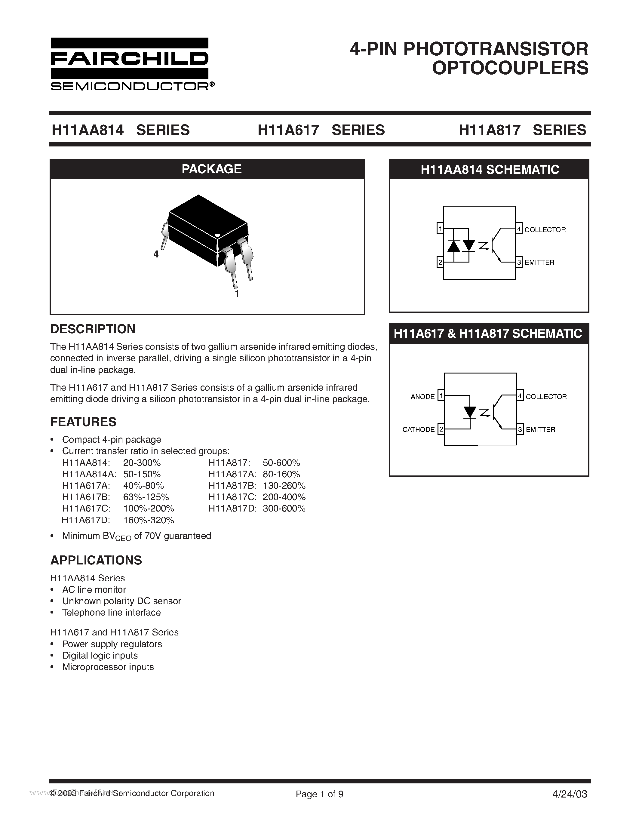 Datasheet A817 - Search -----> H11A817 (4-PIN PHOTOTRANSISTOR OPTOCOUPLERS) page 1