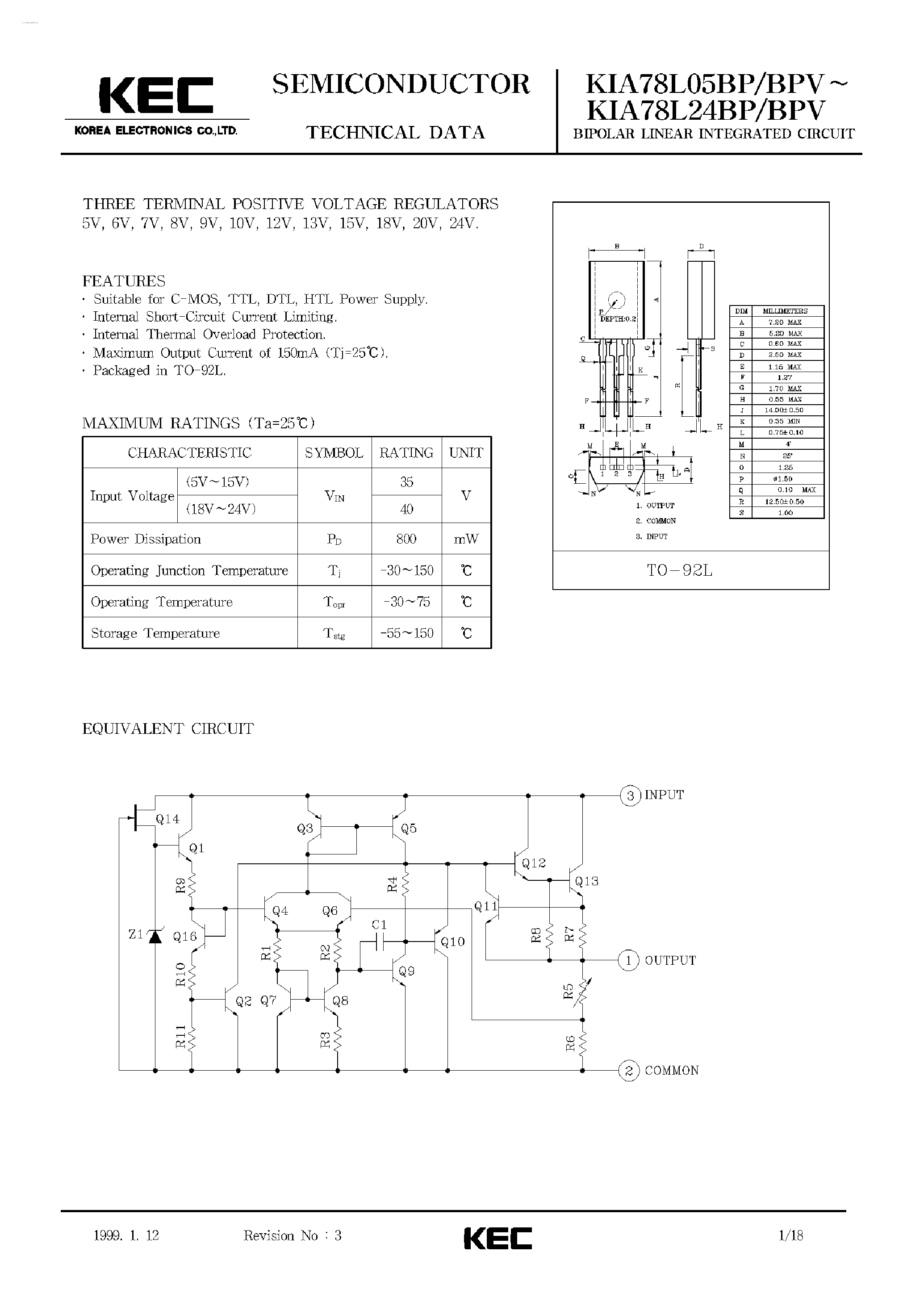 Datasheet KIA78L05BP page 1 Datasheet KIA78L05BP - (KIA78L05BP/BPV - KIA78L24BP/BPV) THREE TERMINAL POSITIVE VOLTAGE REGULATOR page 1