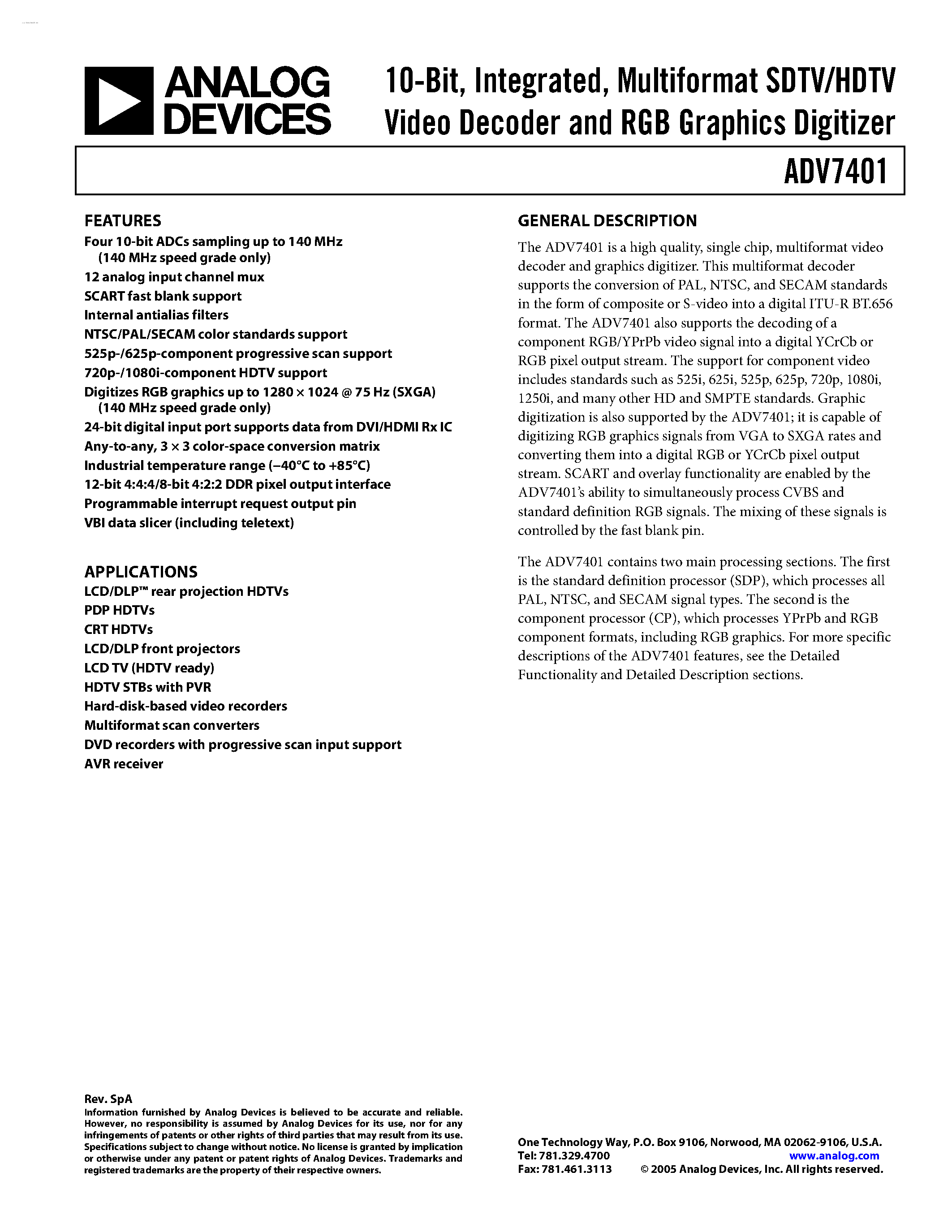Datasheet ADV7401 page 1 Datasheet ADV7401 - Multiformat SDTV/HDTV Video Decoder and RGB Graphics Digitizer page 1
