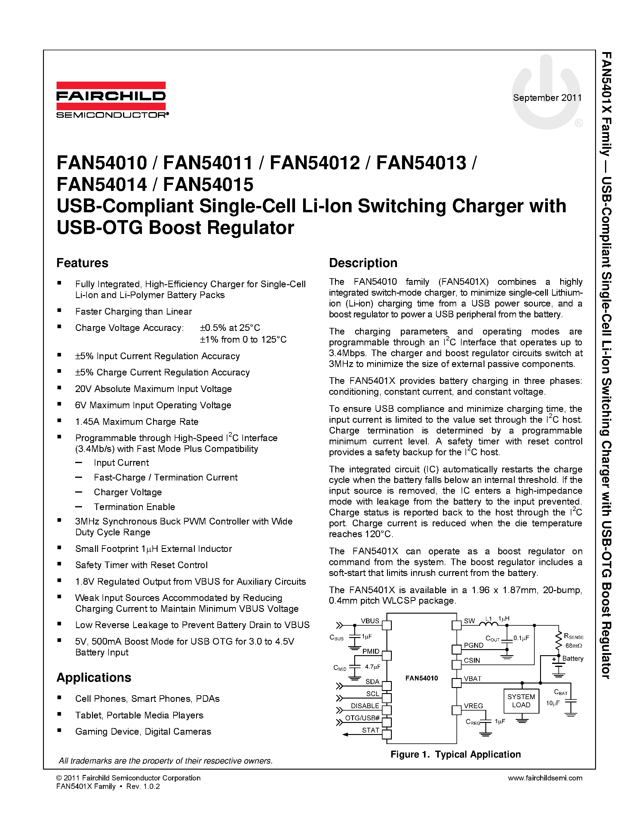 Даташит FAN54010 - (FAN54010 - FAN54015) USB-Compliant Single Cell Li-Ion Switching Charger страница 1